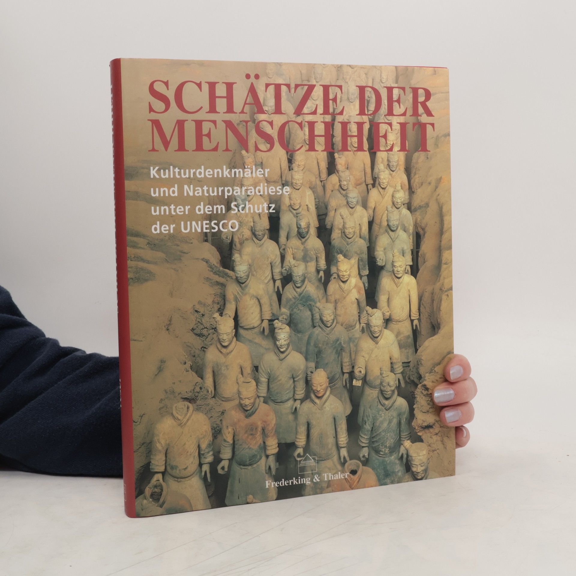 Thomas Veser Schätze der Menschheit