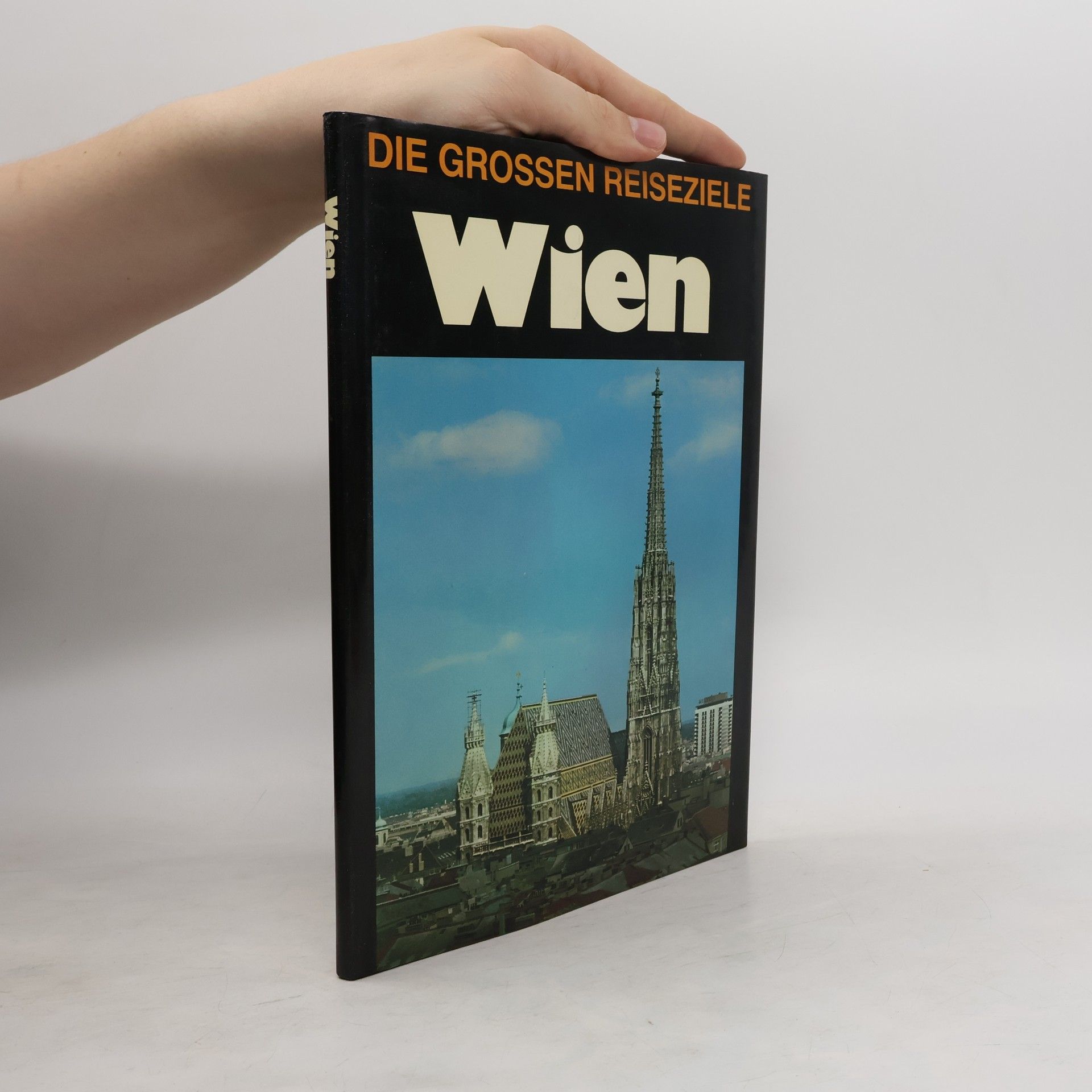 kolektiv Die Grossen Reiseziele: Wien