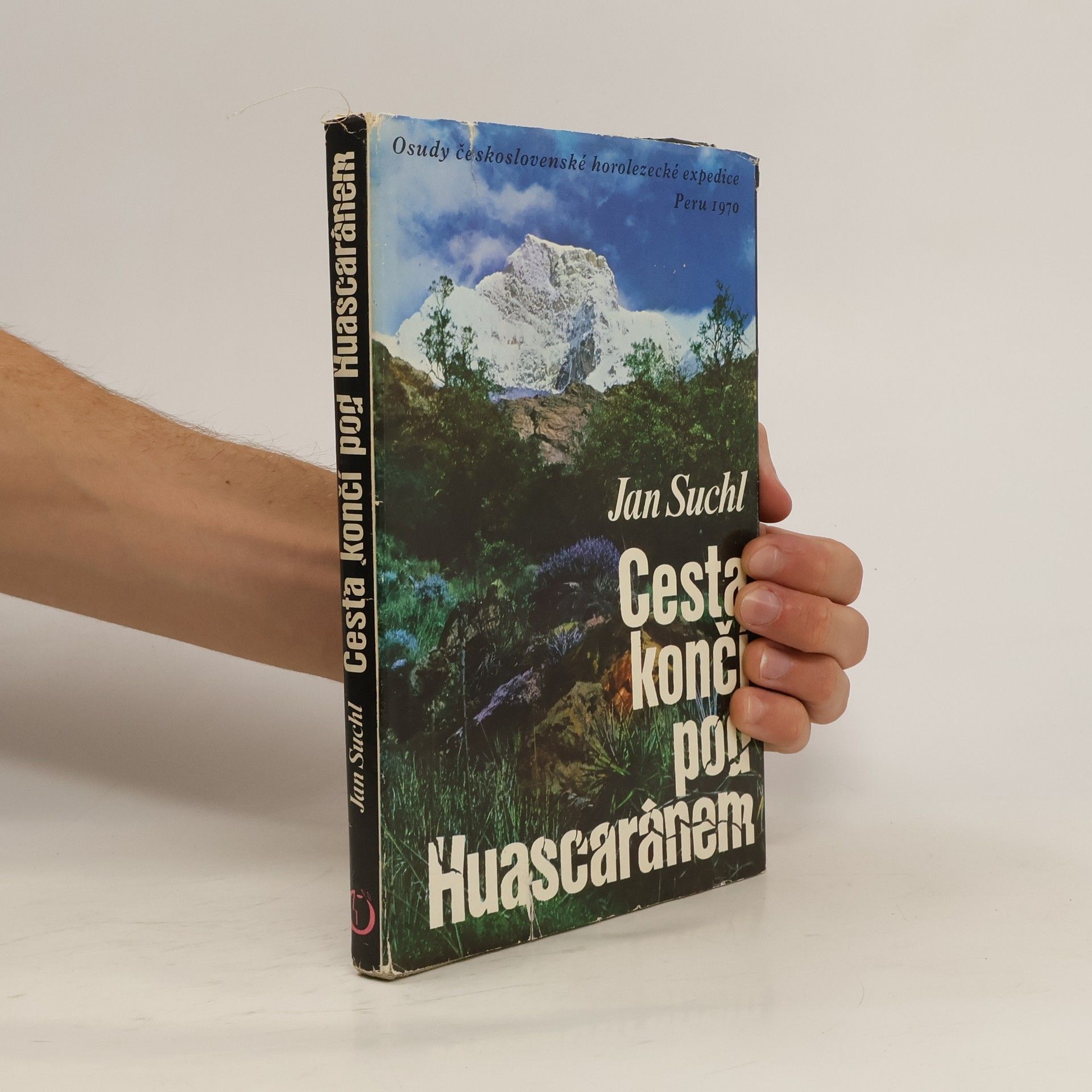 Jan Suchl Cesta končí pod Huascaránem