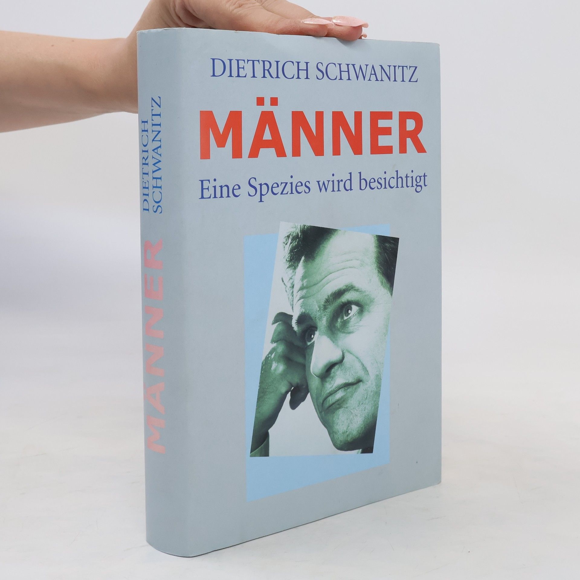 Dietrich Swanitz Männer. Eine Spezies wird besichtigt