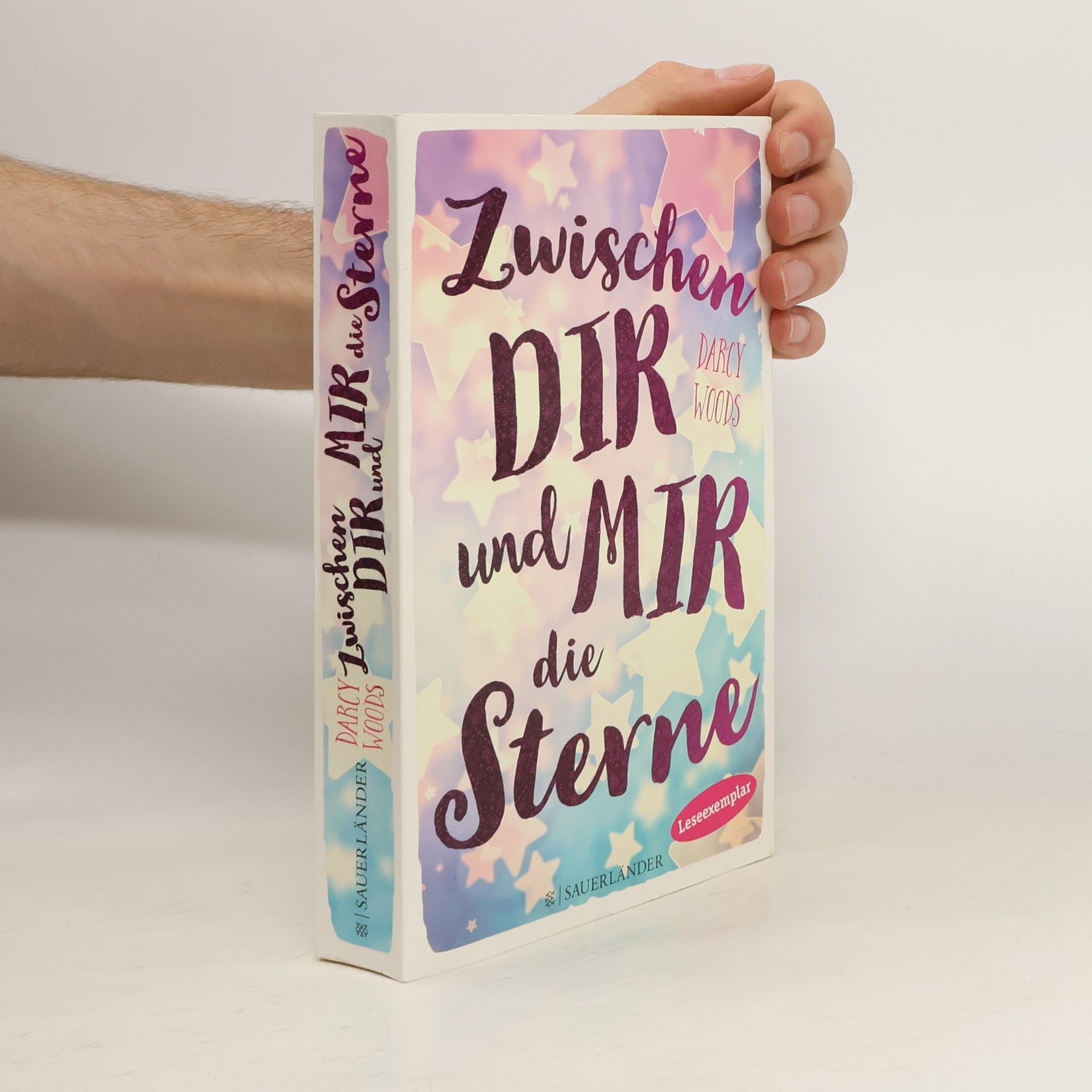 Darcy Woods Zwischen dir und mir die Sterne