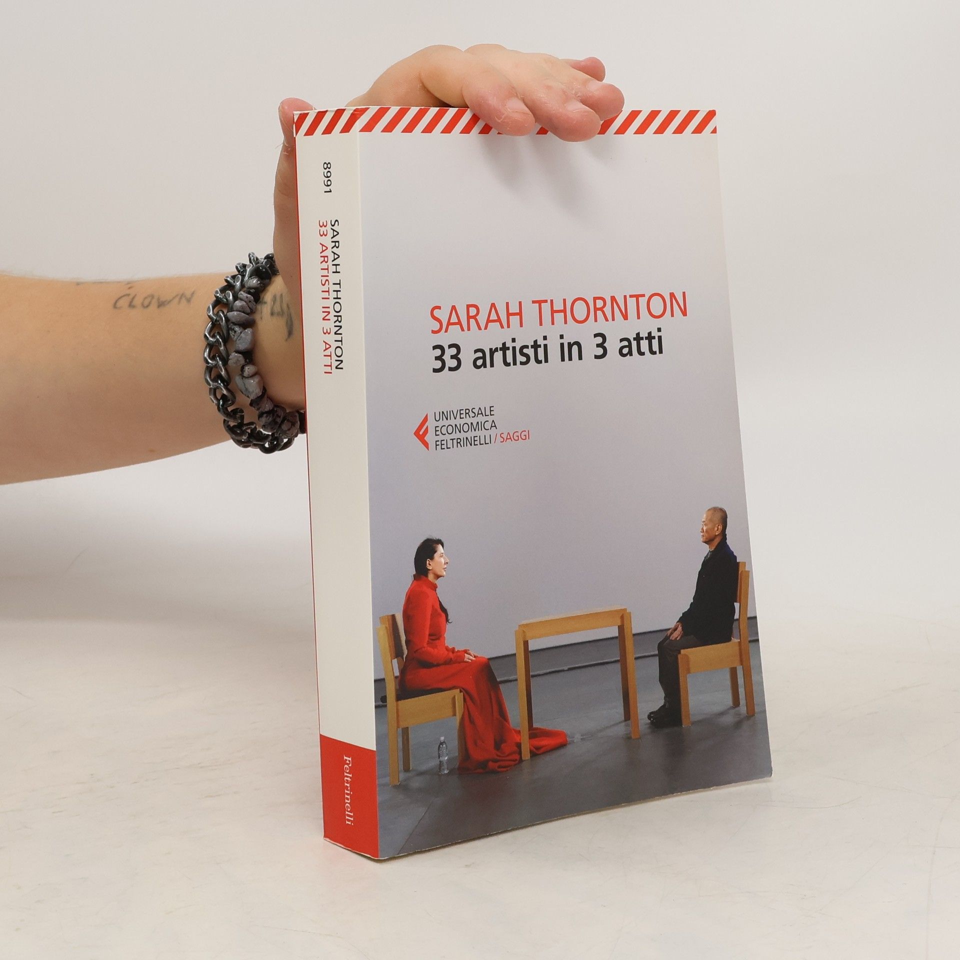Sarah Thornton 33 artisti in 3 atti