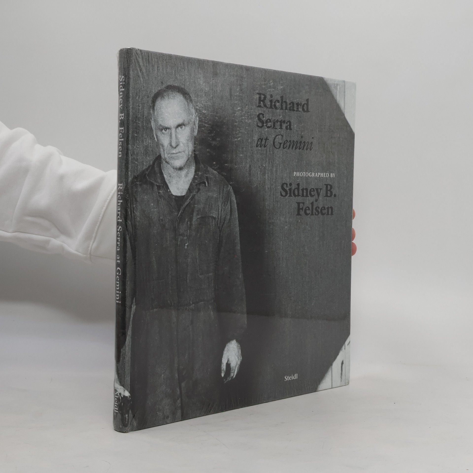 Sidney B. Felsen Richard Serra at Gemini