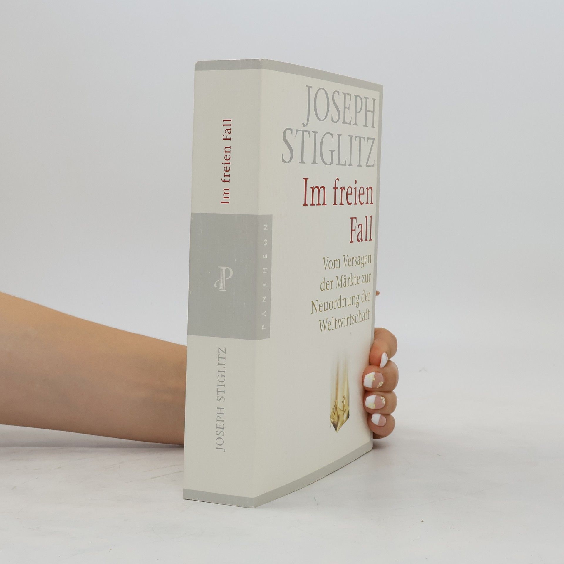 Joseph E. Stiglitz Im freien Fall