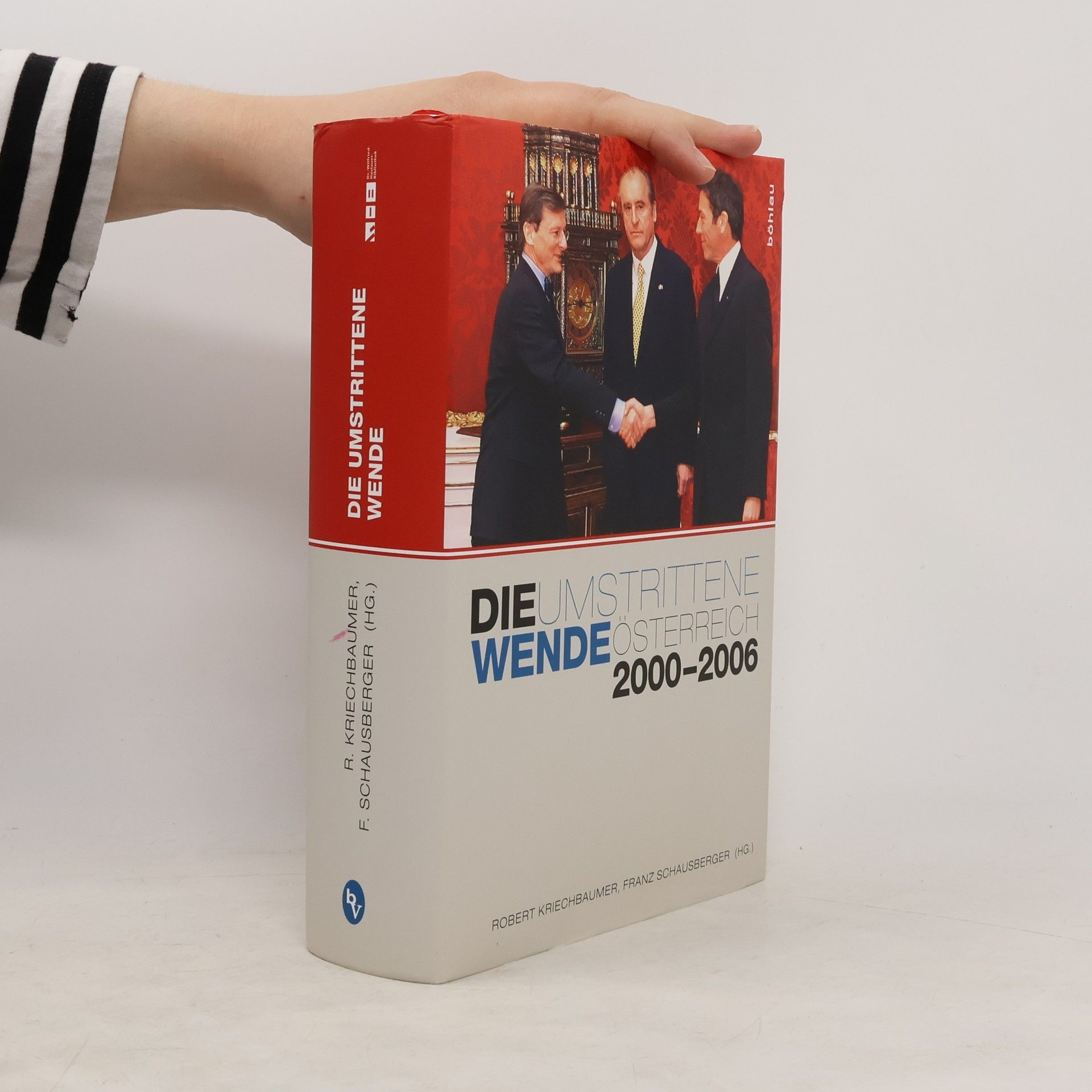 Robert Kriechbaumer Die umstrittene Wende