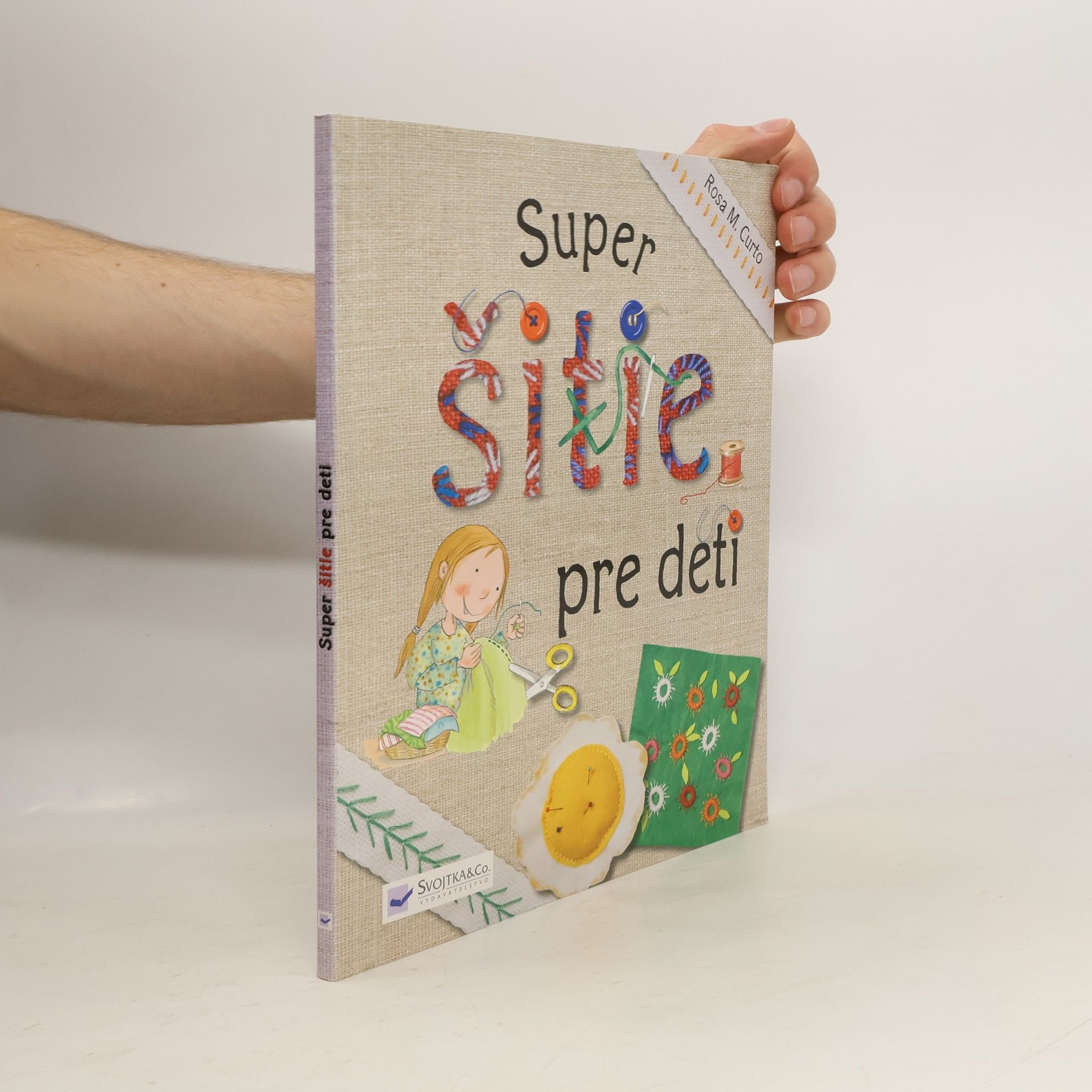 Rosa M. Curt Super šitie pre děti