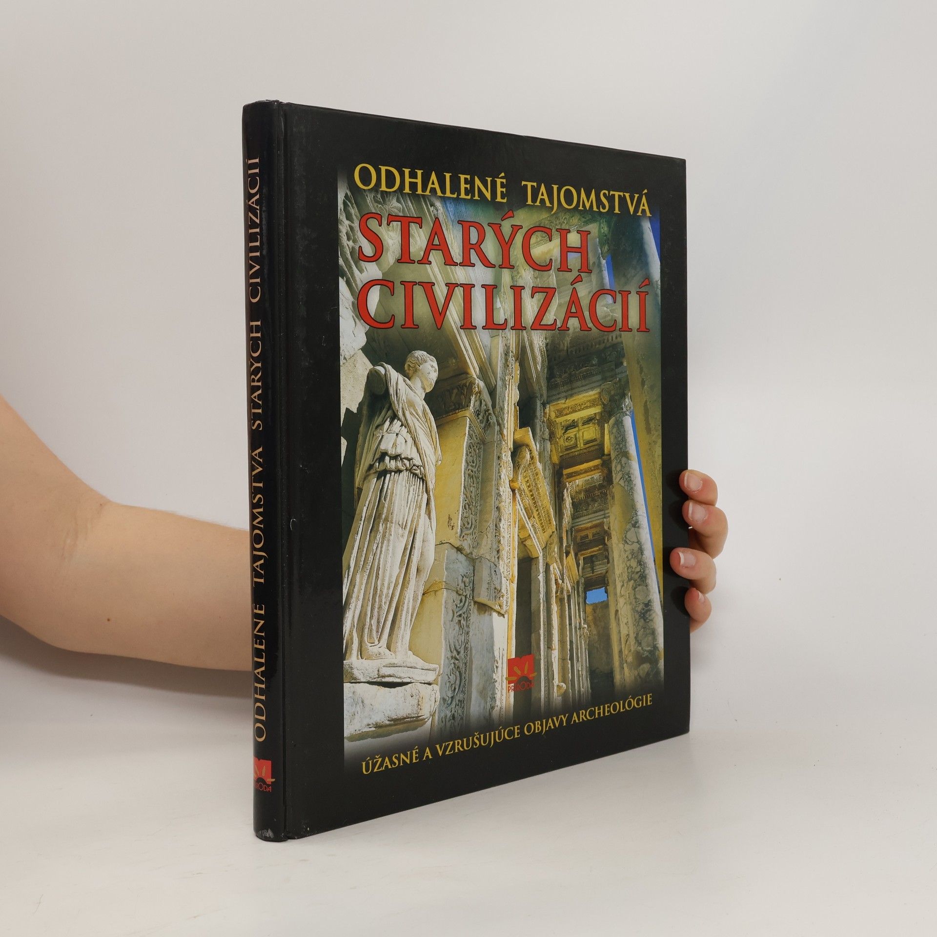 Enzo Bernardini Odhalené tajomstvá starých civilizácií