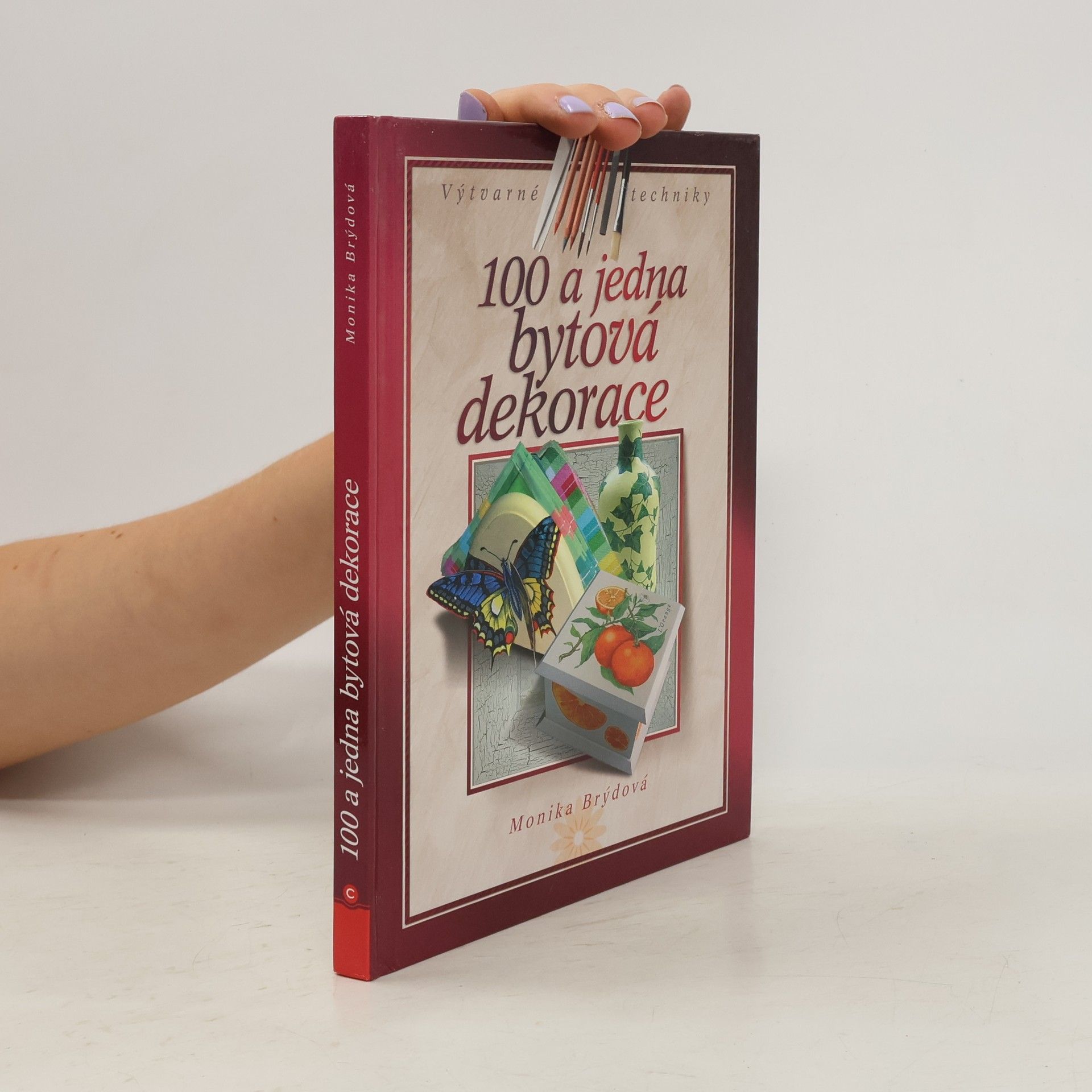 100 a jedna bytová dekorace