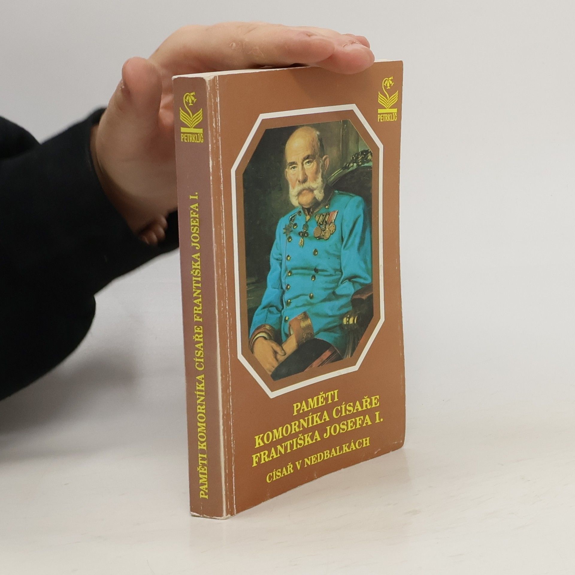 Eugen Ketterl Paměti komorníka císaře Františka Josefa I.