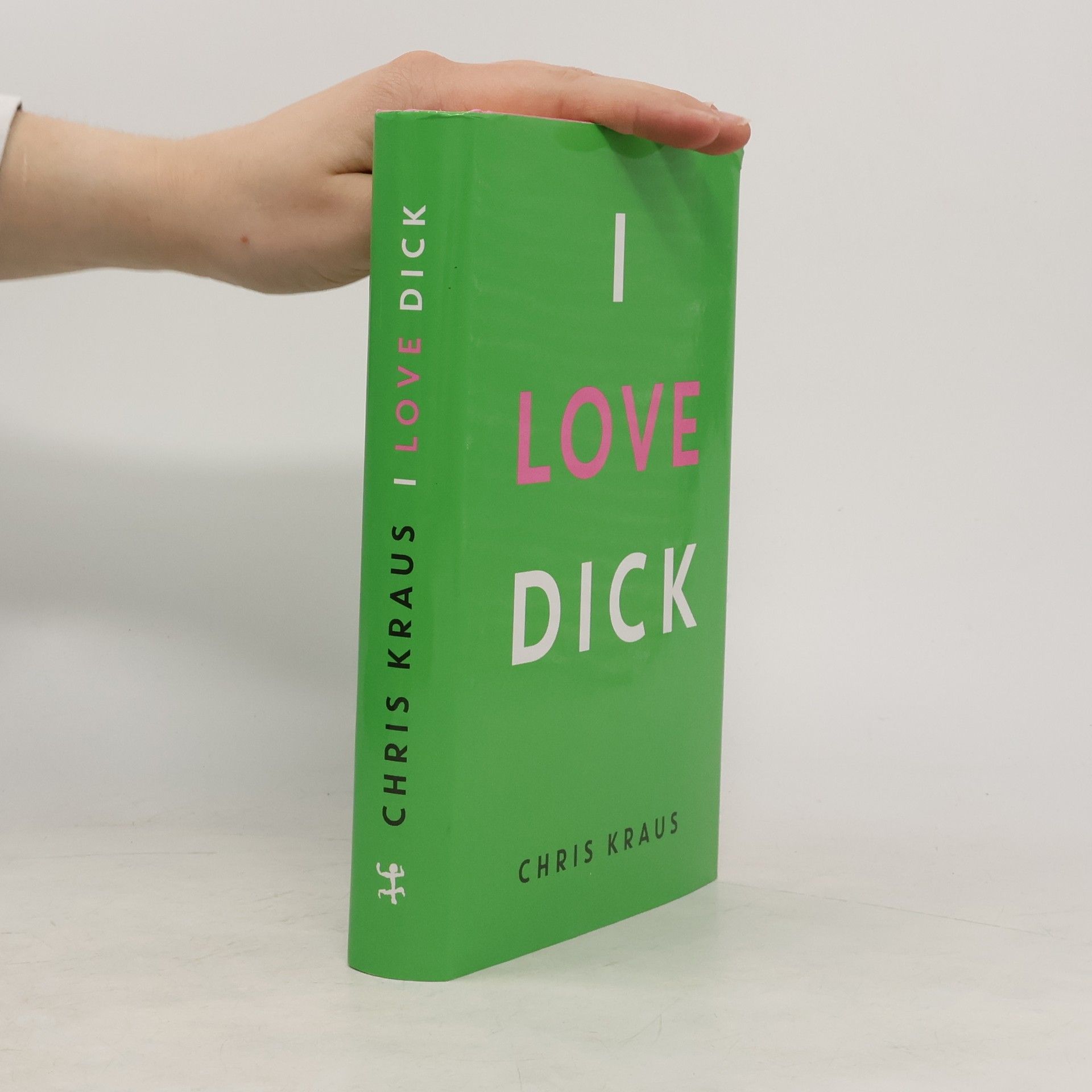 Chris Kraus I love Dick