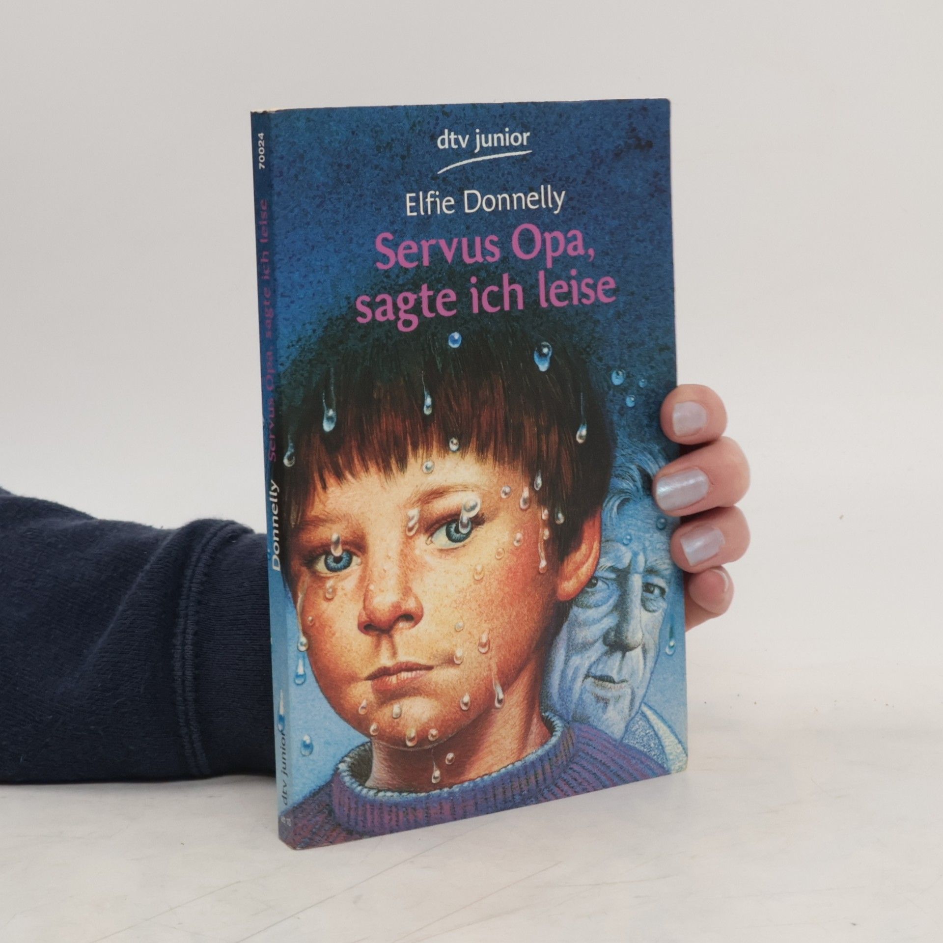 Elfie Donnelly Servus Opa, sagte ich leise