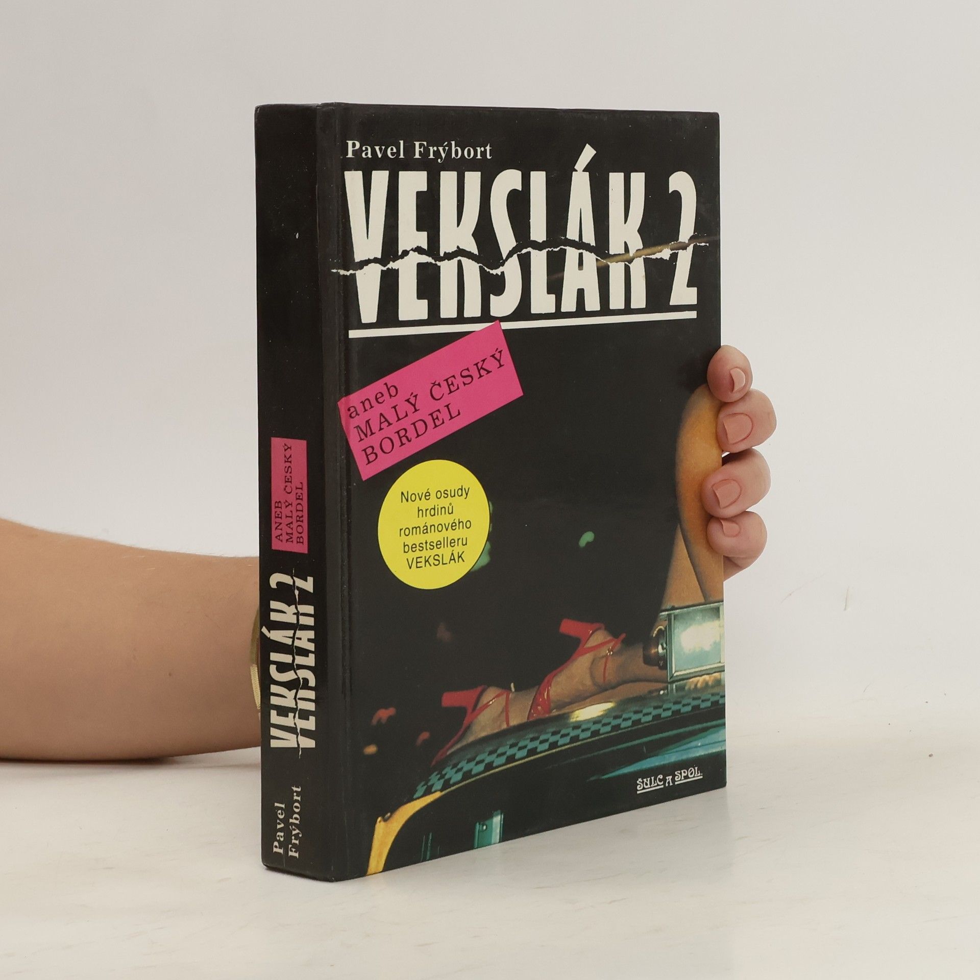 Pavel Frýbort Vekslák 2 aneb Malý český bordel