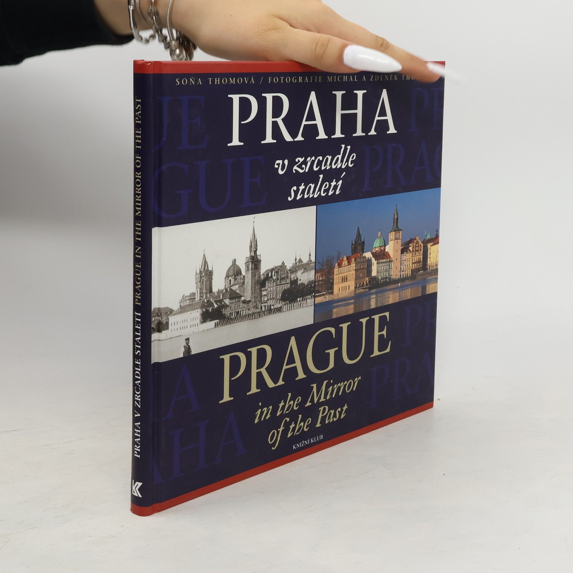 Soňa Thomová Praha v zrcadle staletí