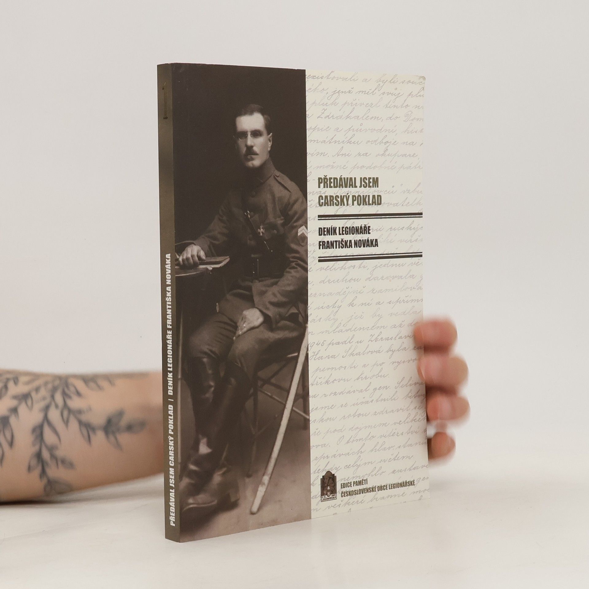 František Novák Předával jsem carský poklad: Deník legionáře Františka Nováka