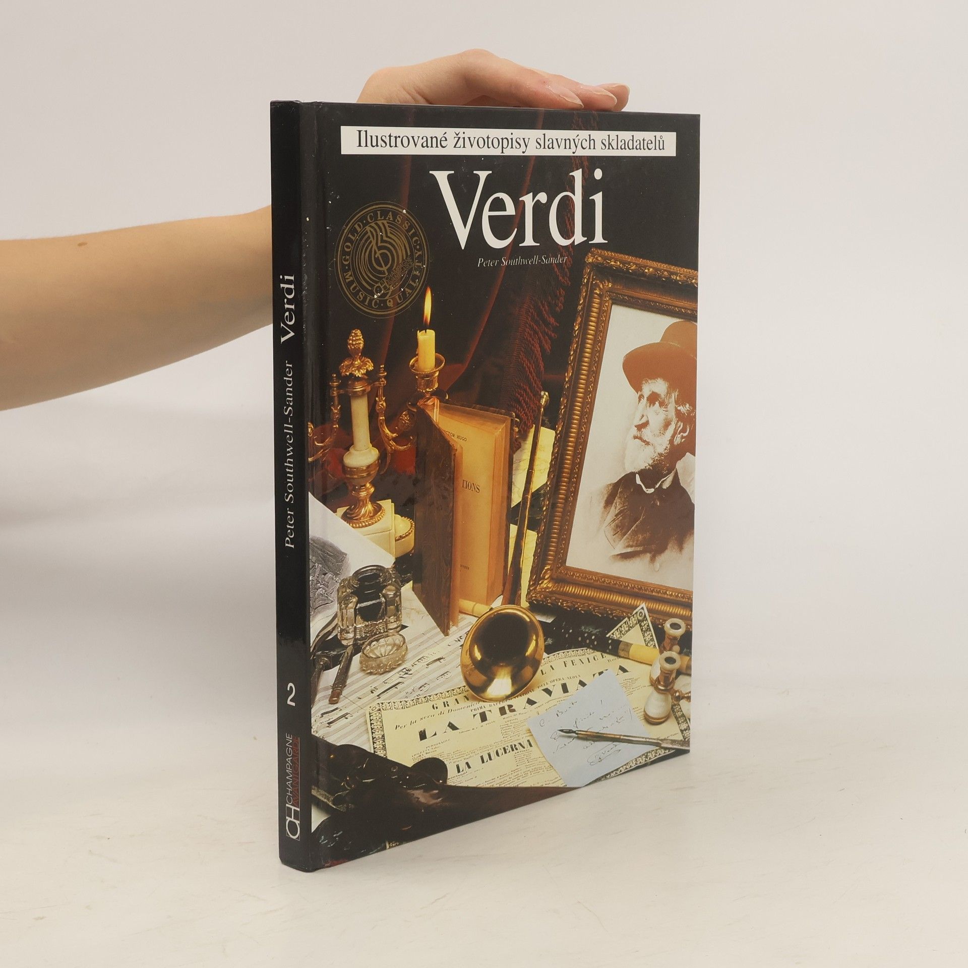 Peter Southwell Sander Verdi. Ilustrované životopisy slavných skladatelů