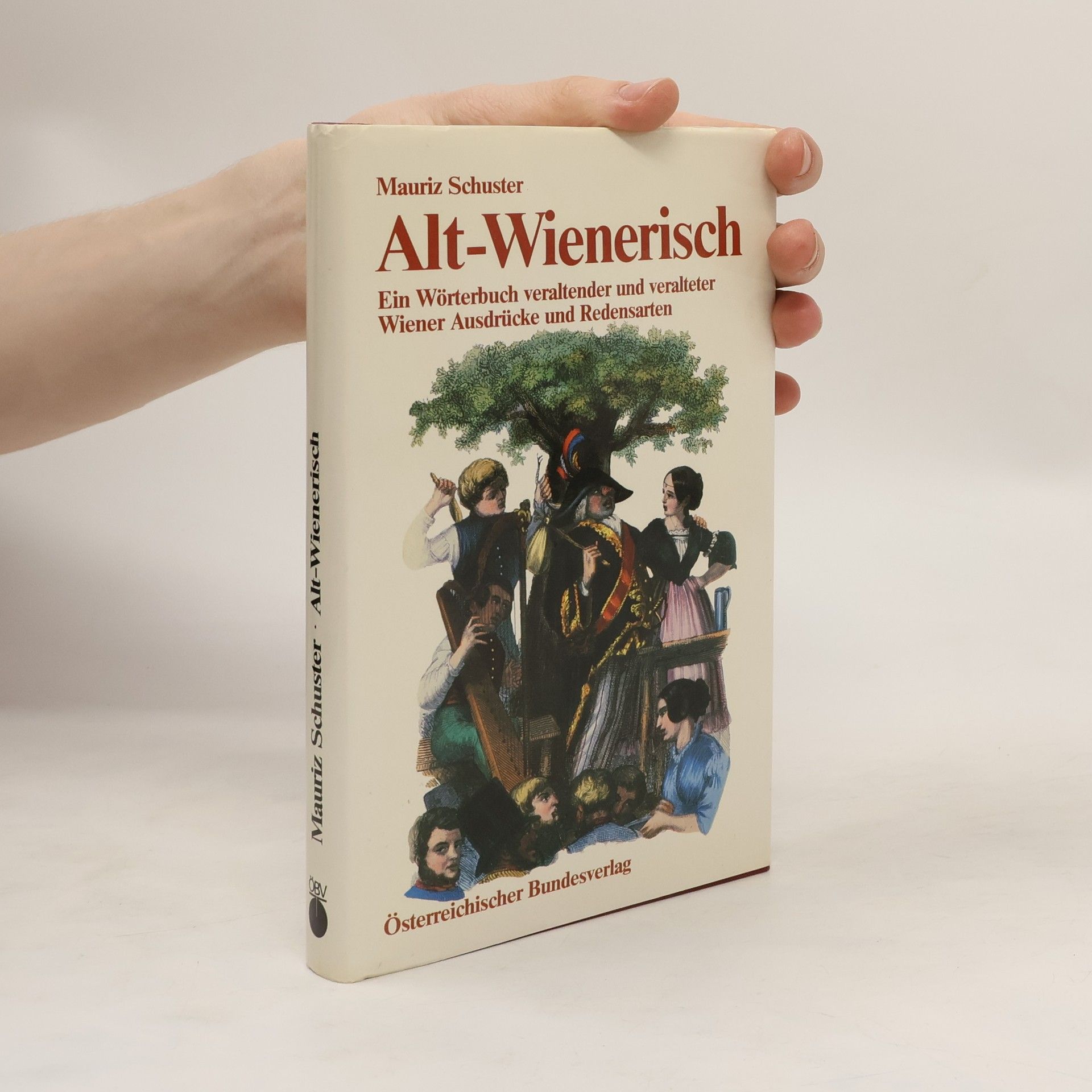Mauriz Schuster Alt-Wienerisch
