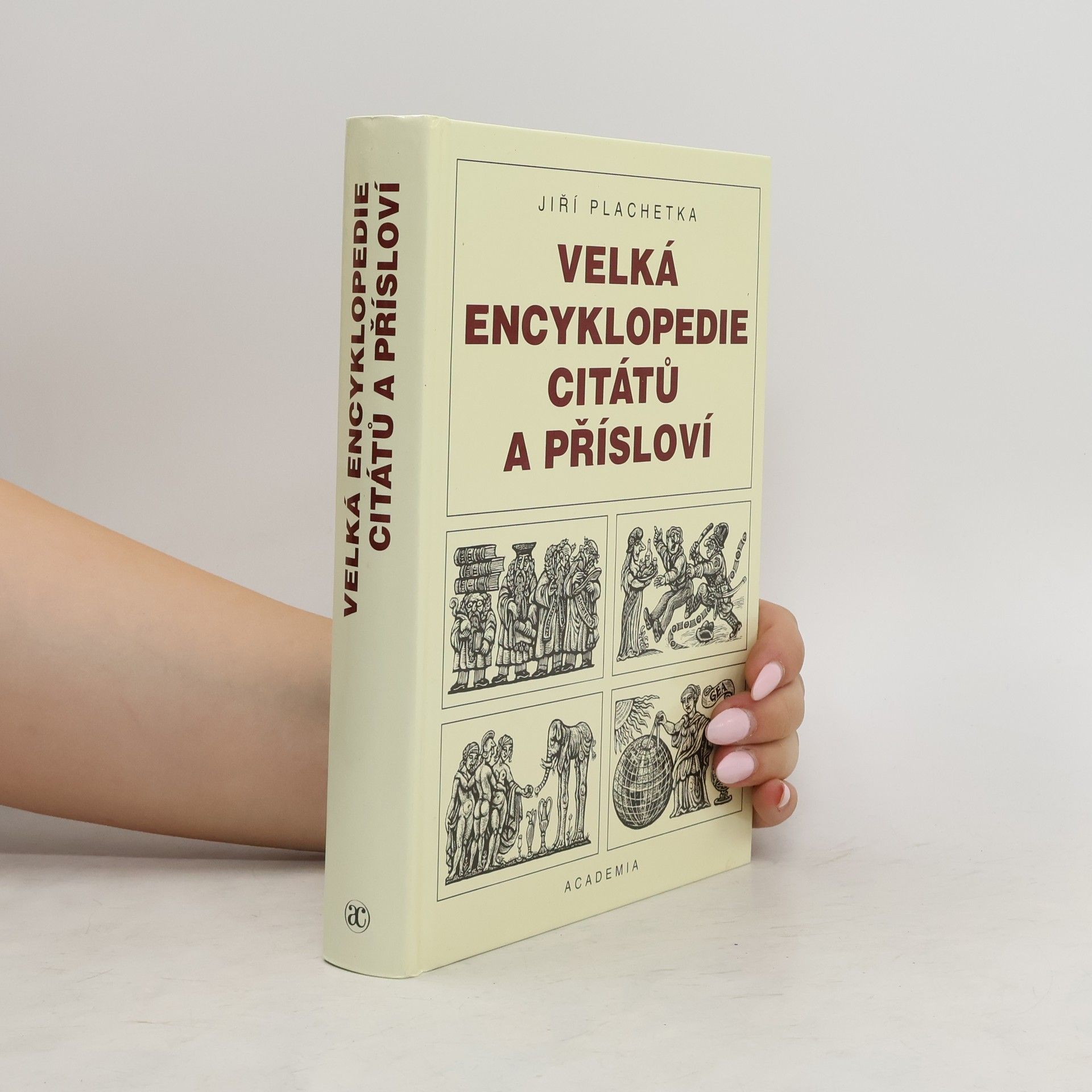 Jiří Plachetka Velká encyklopedie citátů a přísloví