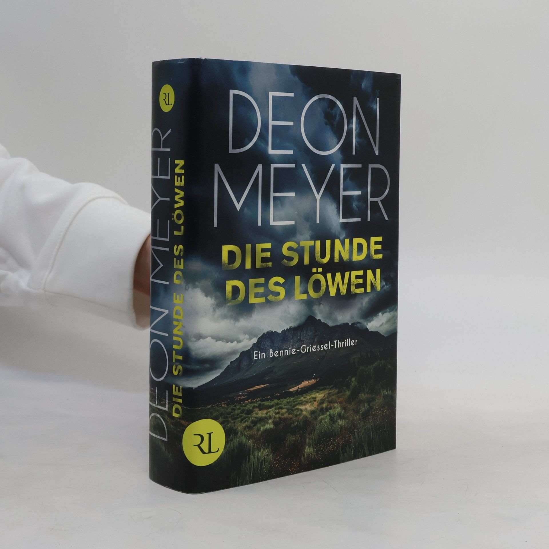 Deon Meyer Die Stunde des Löwen. Ein Bennie-Griessel-Thriller