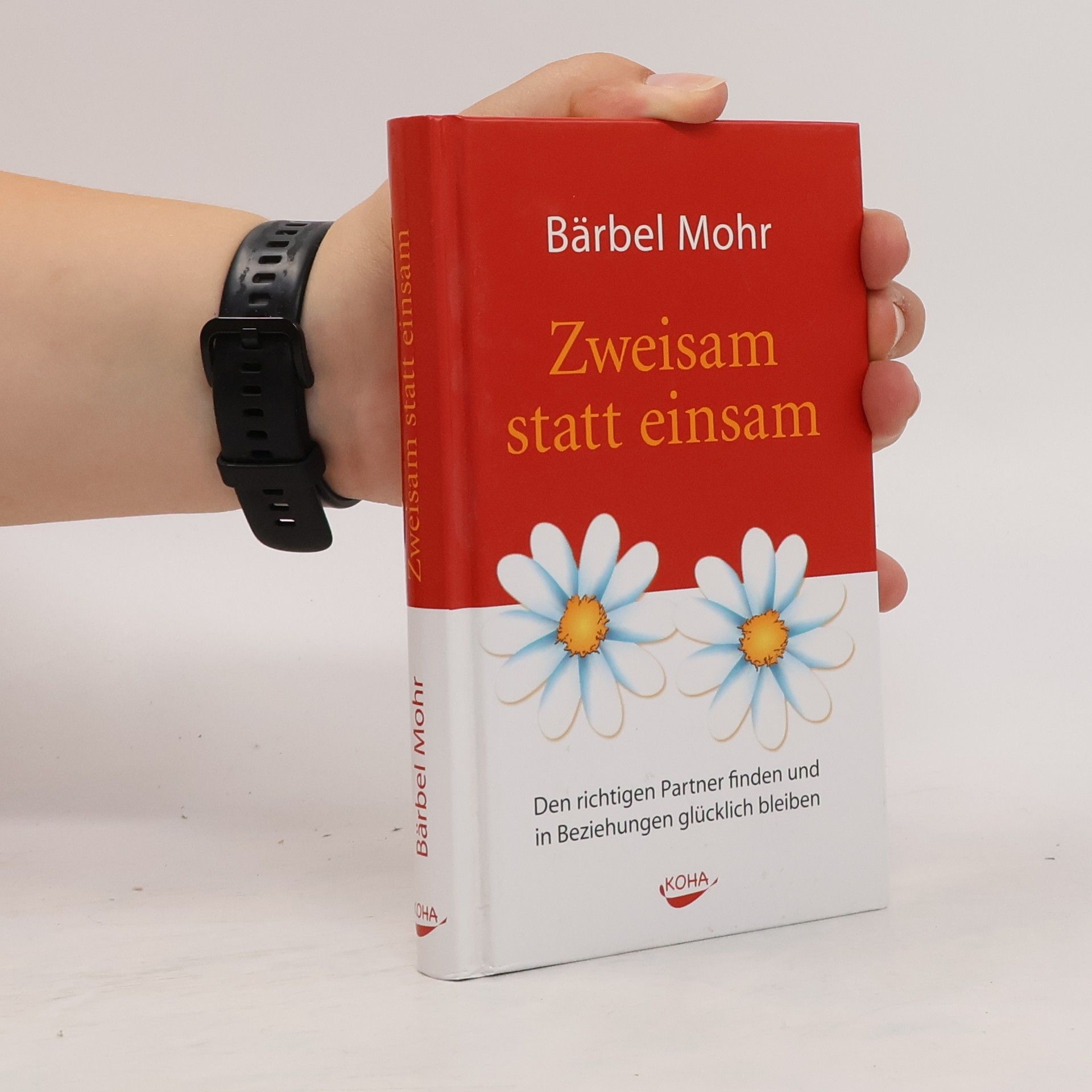 Bärbel Mohr Zweisam statt einsam