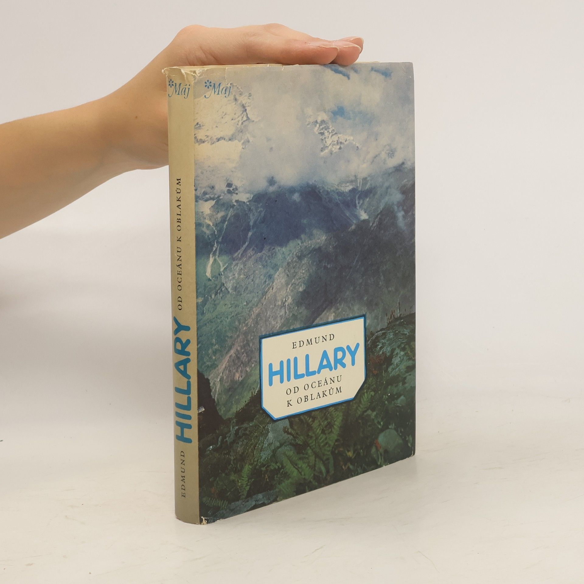 Edmund Hillary Od oceánu k oblakům