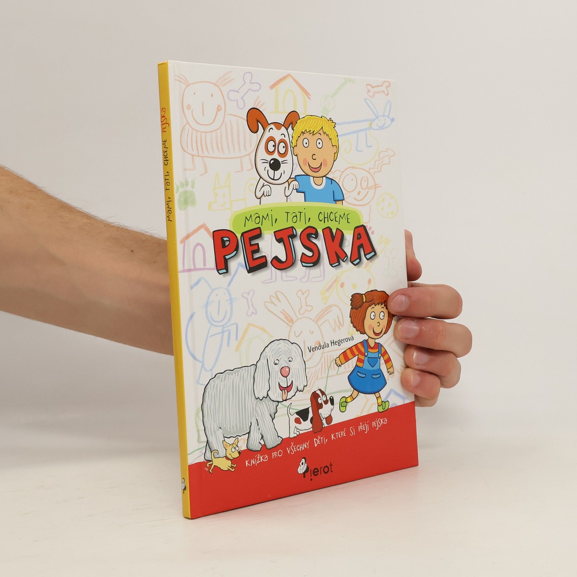 Vendula Hegerová Mami, tati, chceme pejska