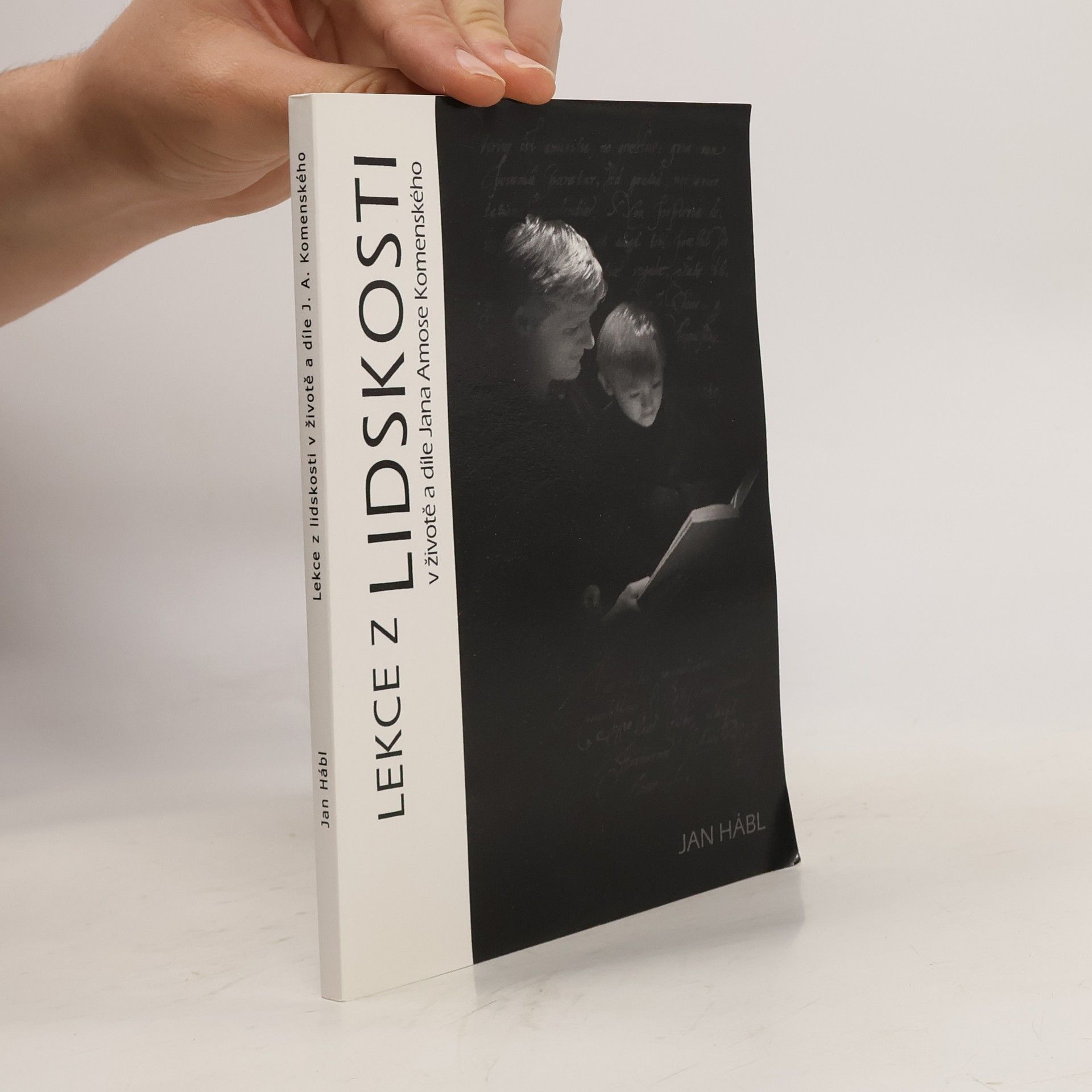 Jan Hábl Lekce z lidskosti v životě a díle Jana Amose Komenského