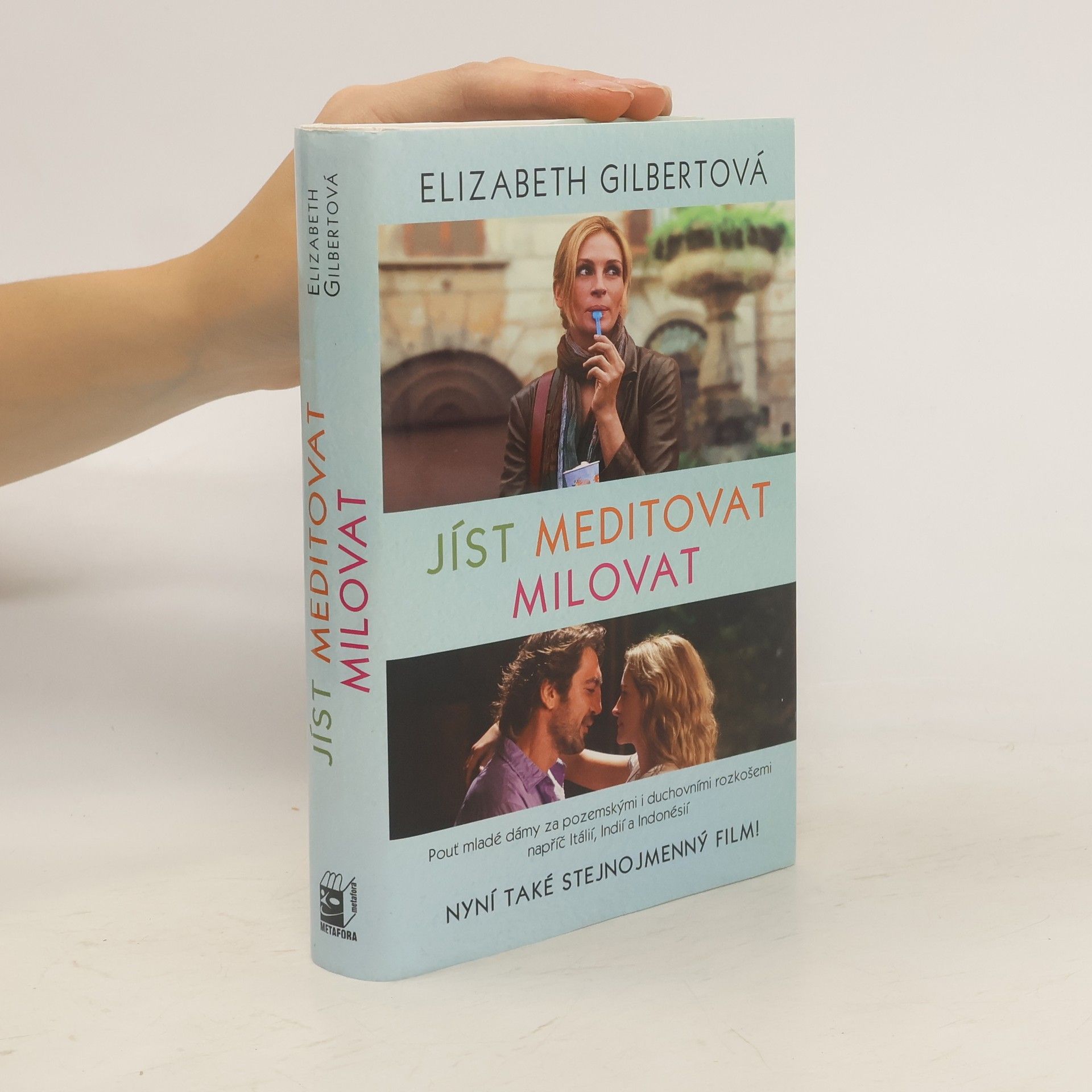 Elizabeth Gilbert Jíst, meditovat, milovat