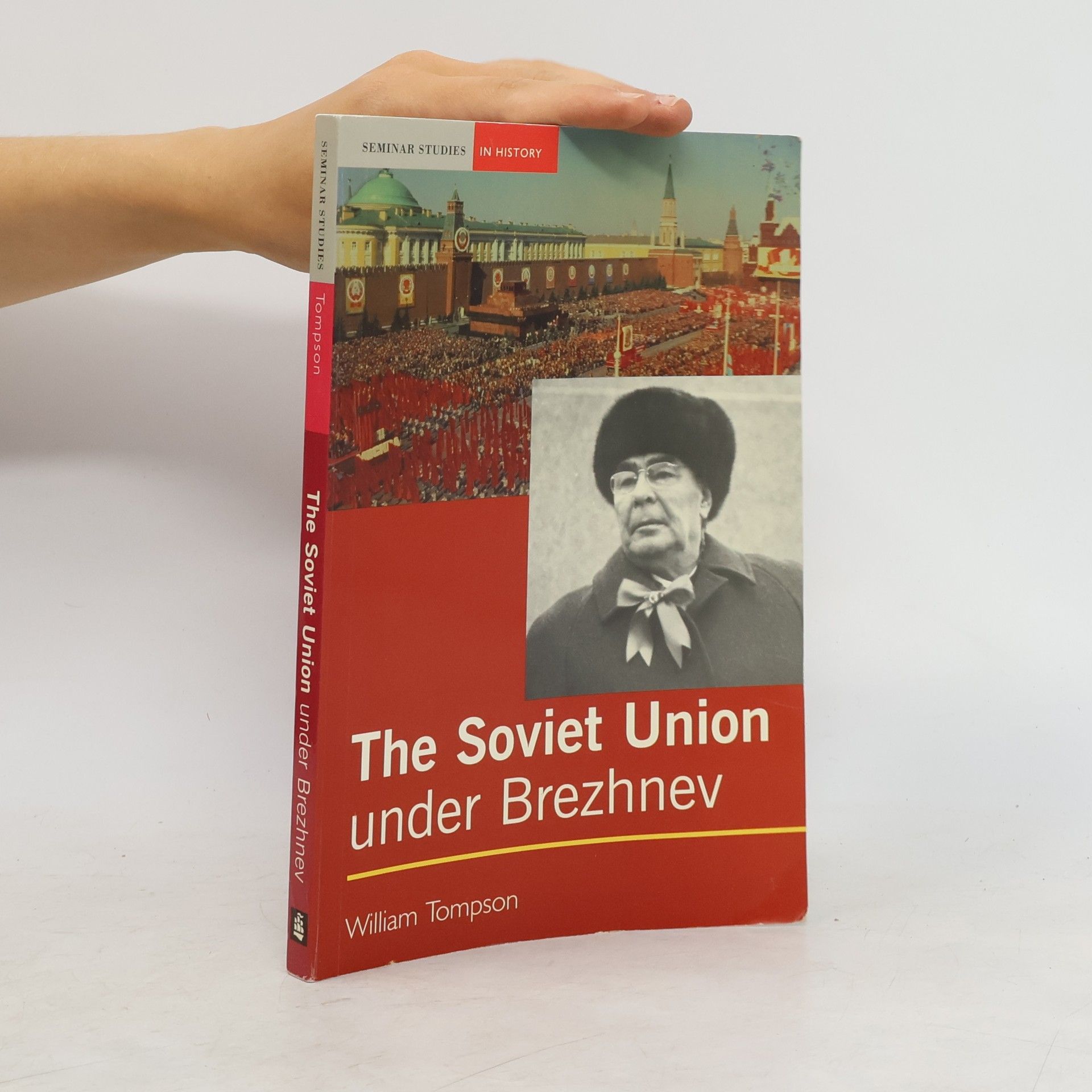 William J. Tompson The Soviet Union Under Brezhnev