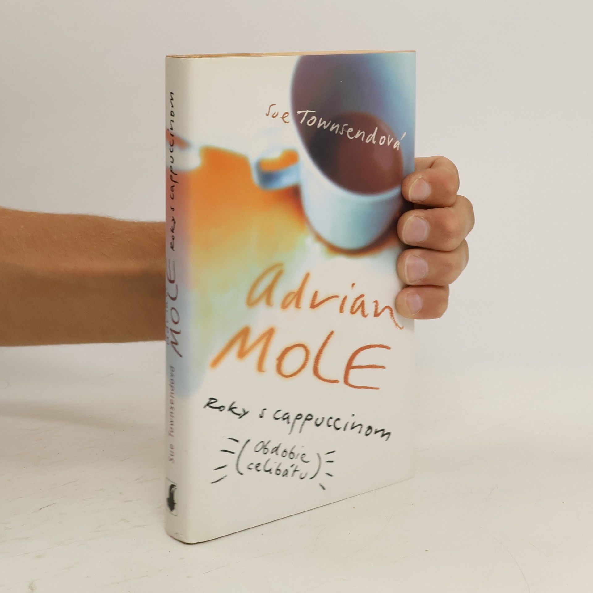 Sue Townsendová Adrian Mole - Roky s cappuccinom