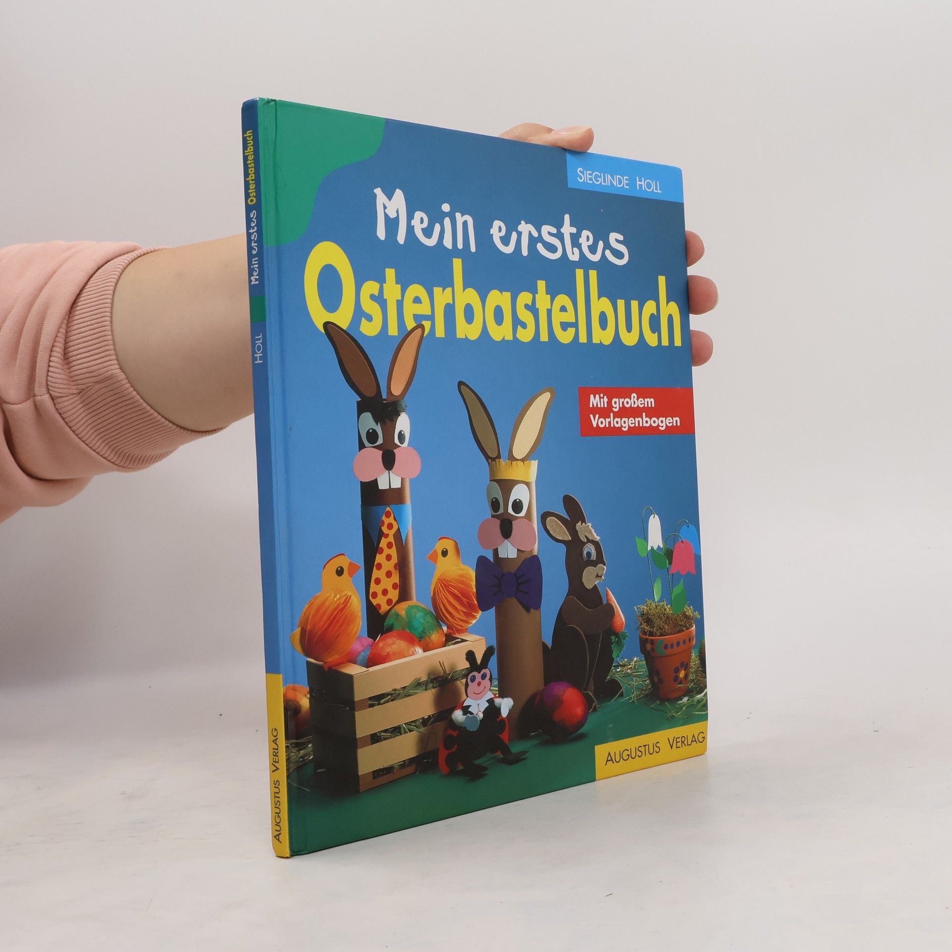Collective Mein erstes Osterbastelbuch