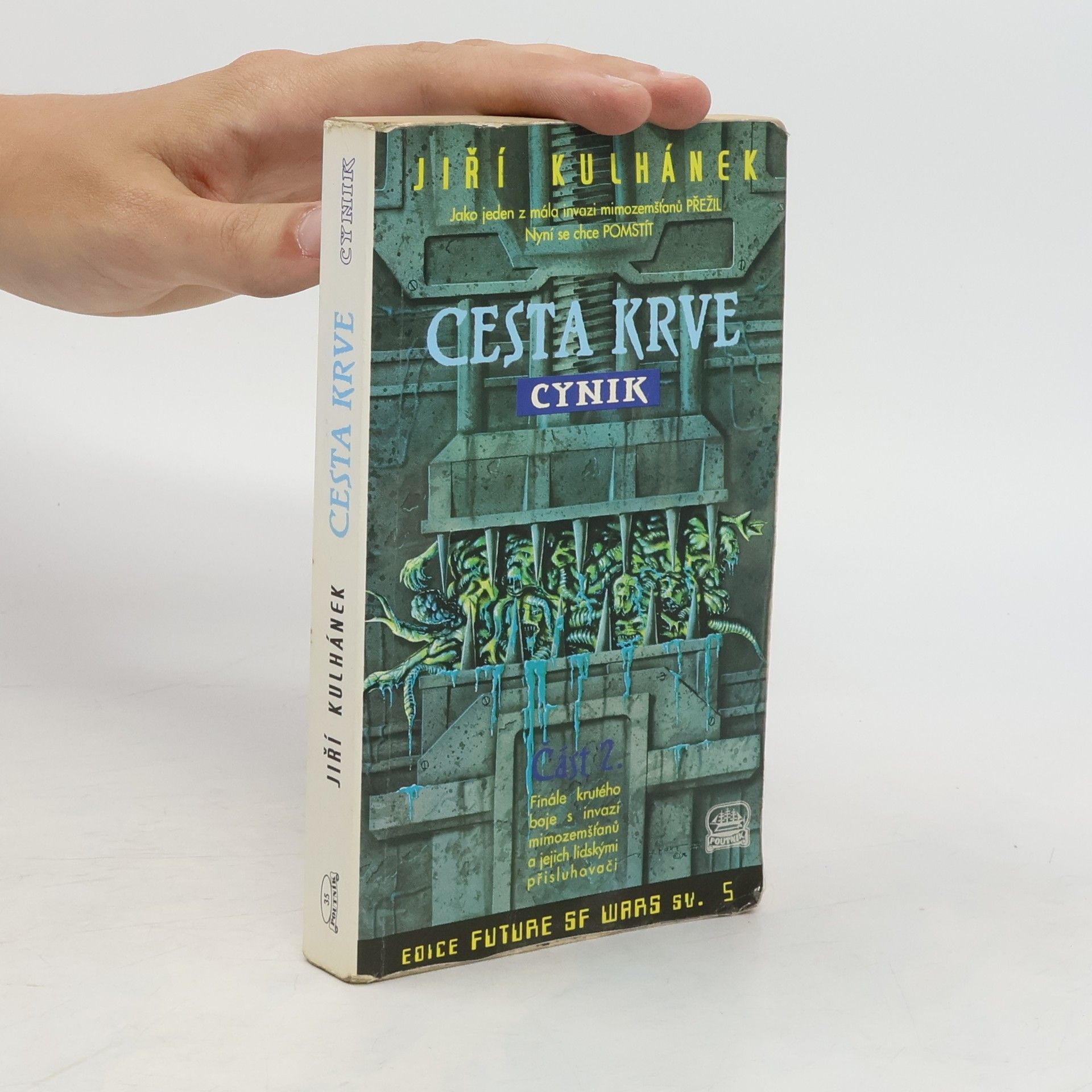 Jiří Kulhánek Cesta krve. Část 2. Cynik
