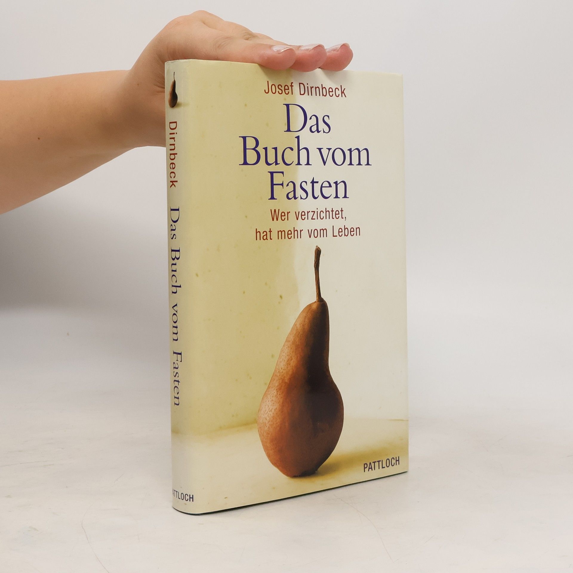 Josef Dirnbeck Das Buch vom Fasten