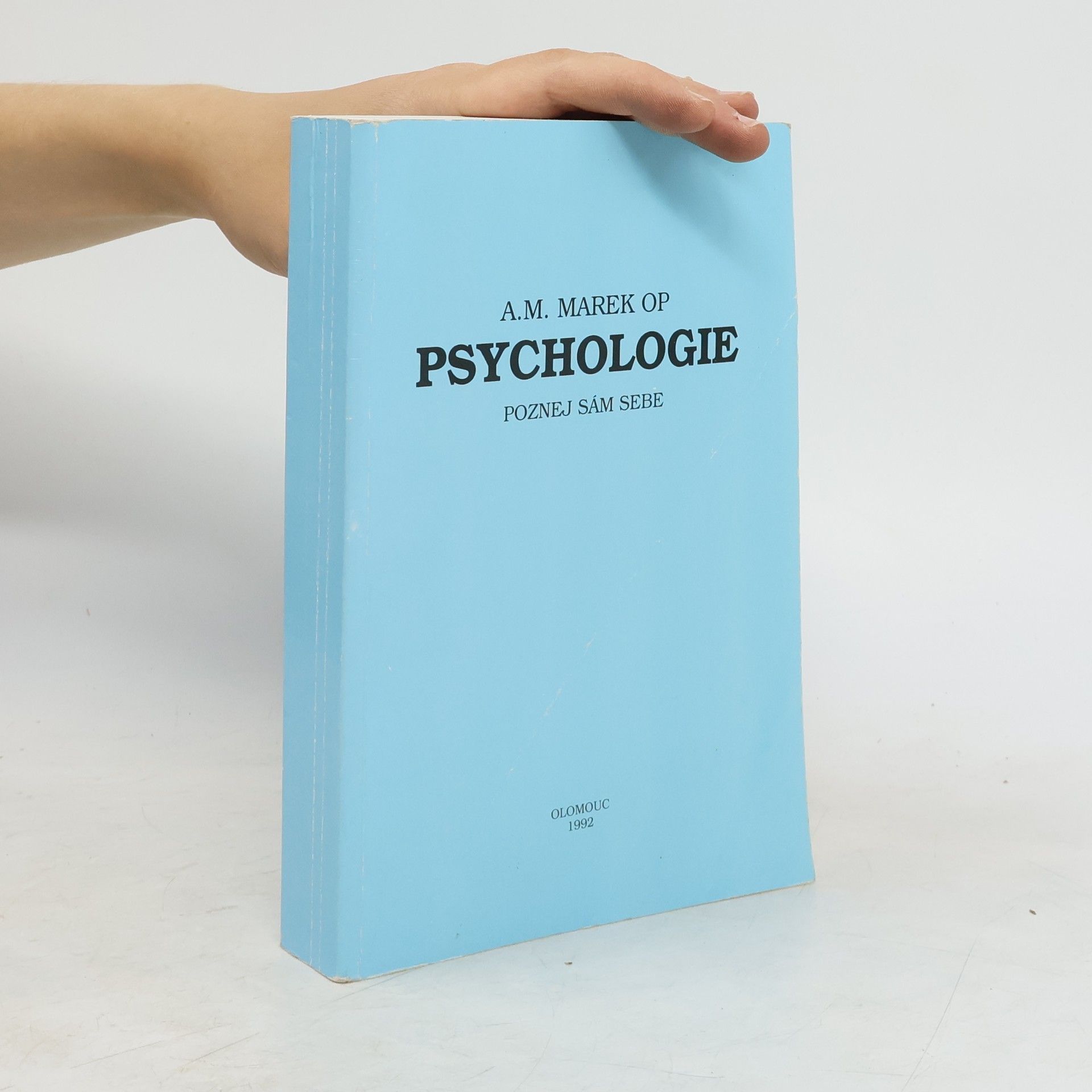 A. M. Marek Psychologie. Poznej sám sebe
