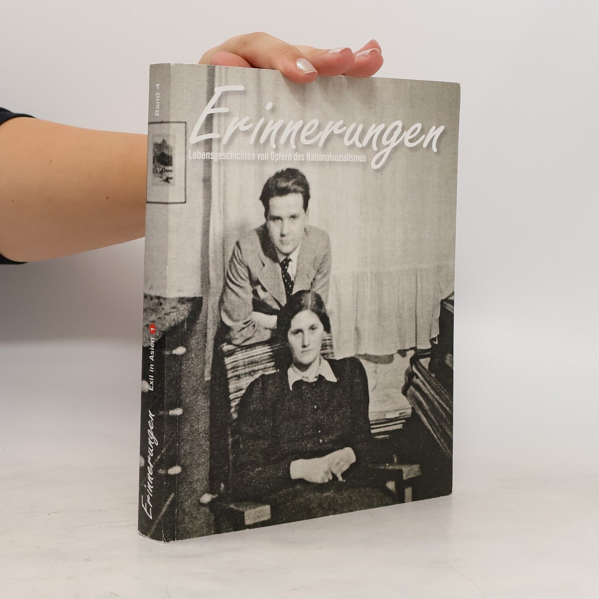 Autorenkollektiv Erinnerungen. Band 4. Exil in Asien 1