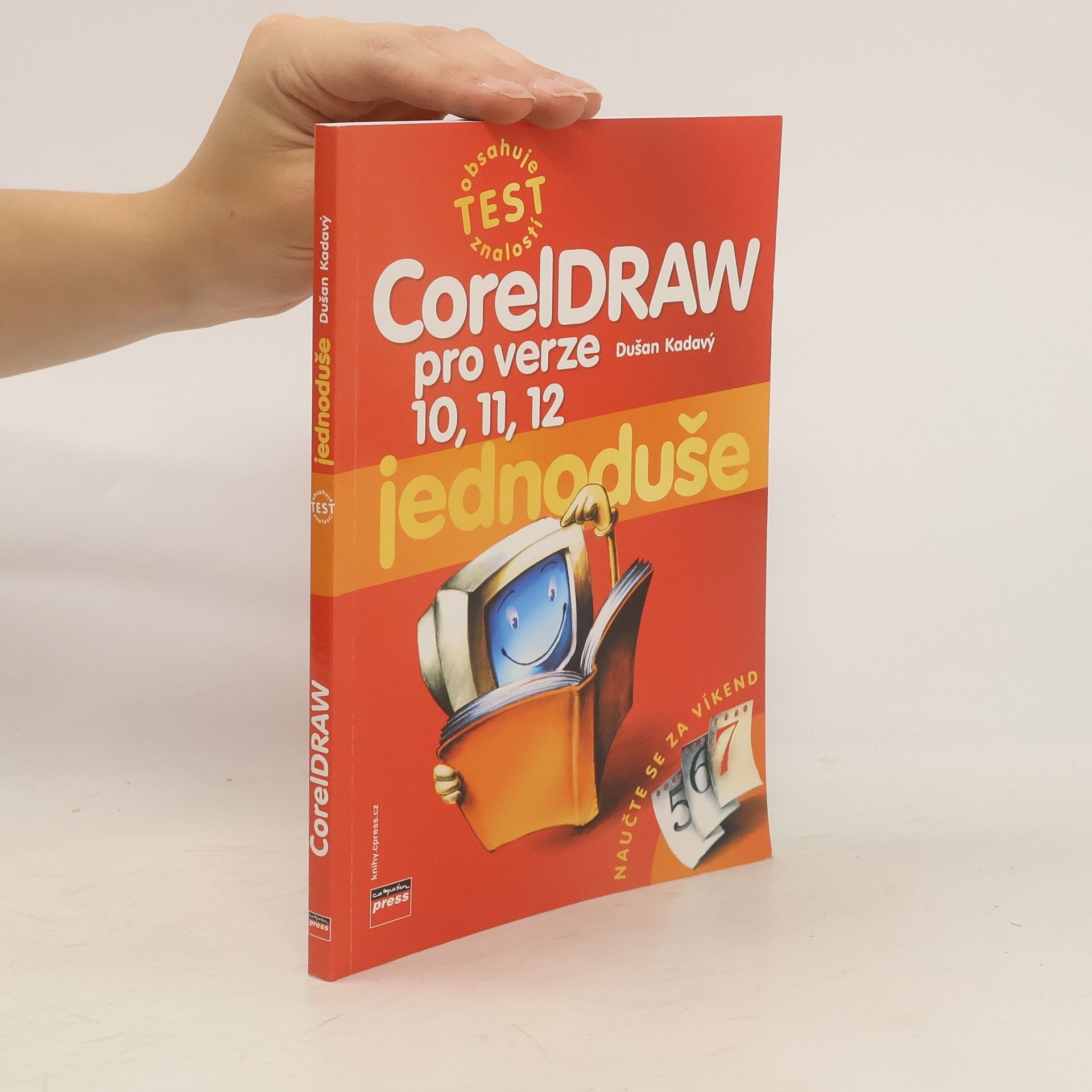 Dušan Kadavý CorelDRAW jednoduše : pro verze 10, 11, 12