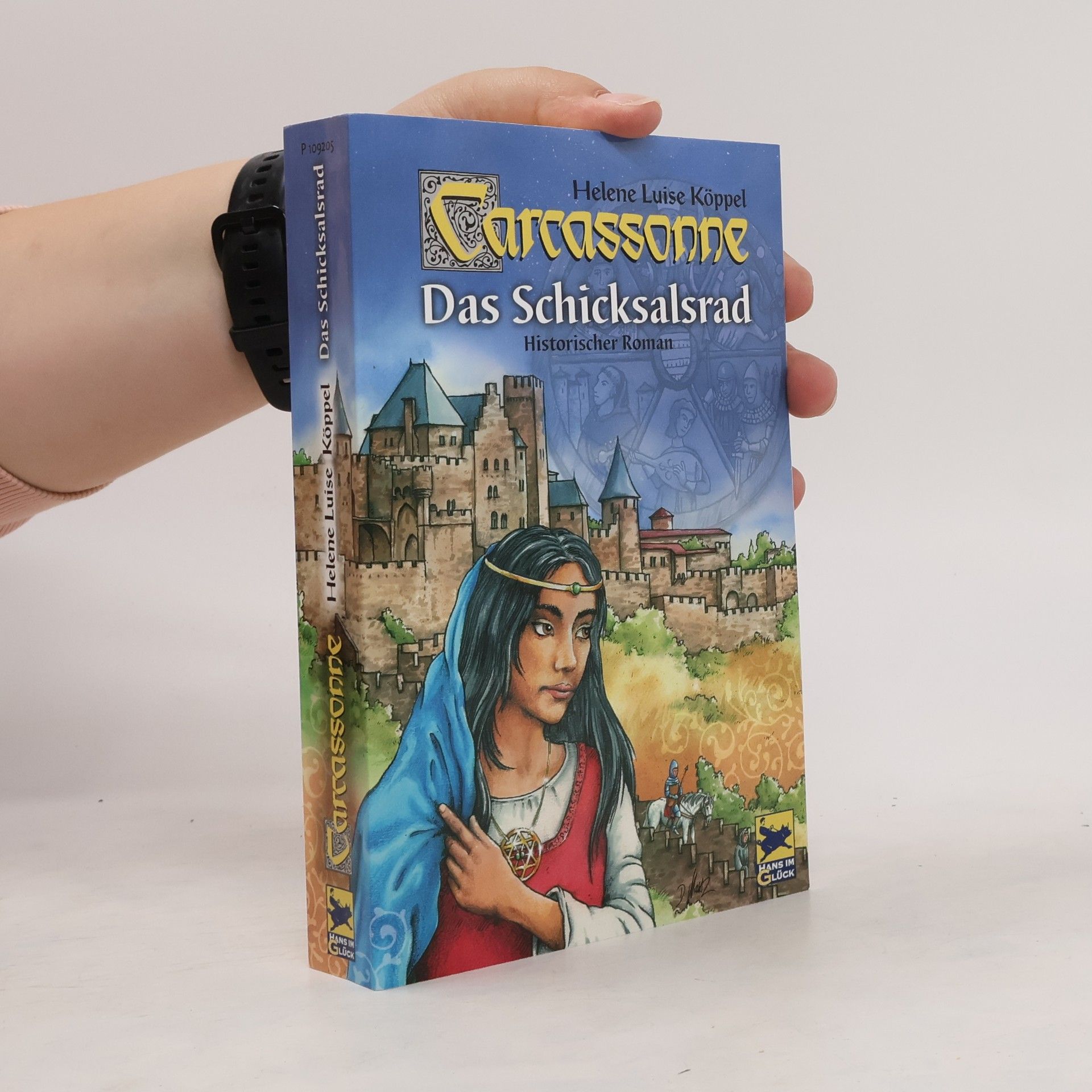 Helene Luise Köppel Carcassonne. Das Schicksalsrad