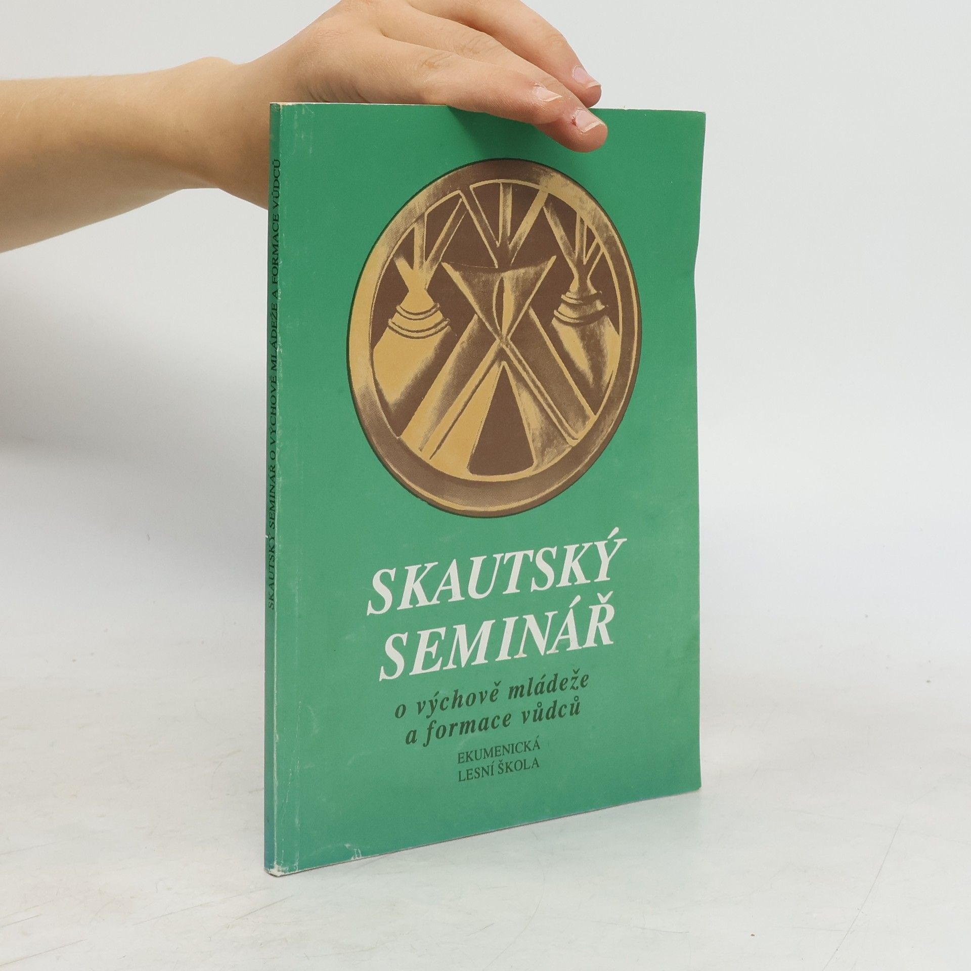 Miloš Blažek Skautský seminář : sborník přednášek I. a II. semináře o výchově mládeže a formace vůdců