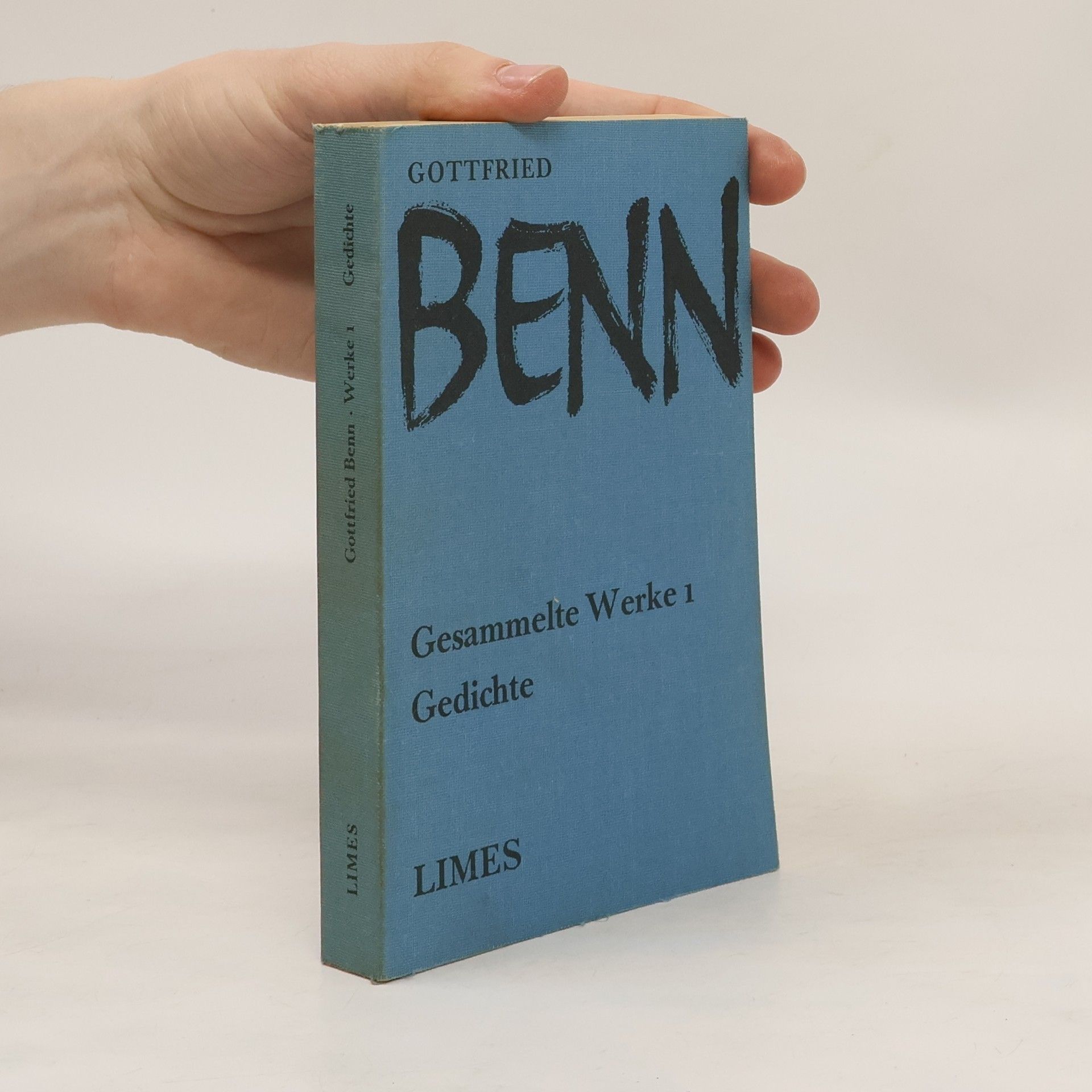 Gottfried Benn Gesammelte Werke 1. Gedichte