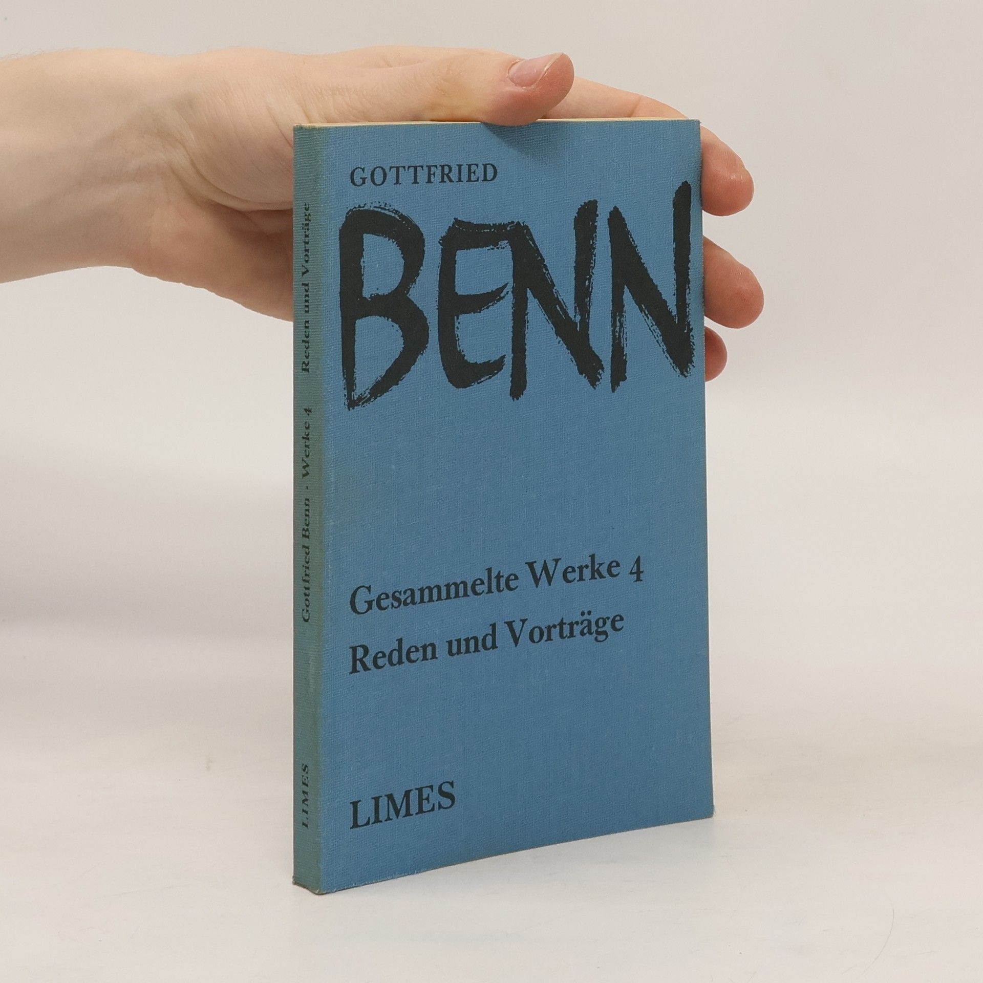 Gottfried Benn Gesammelte Werke 4. Reden und Vorträge