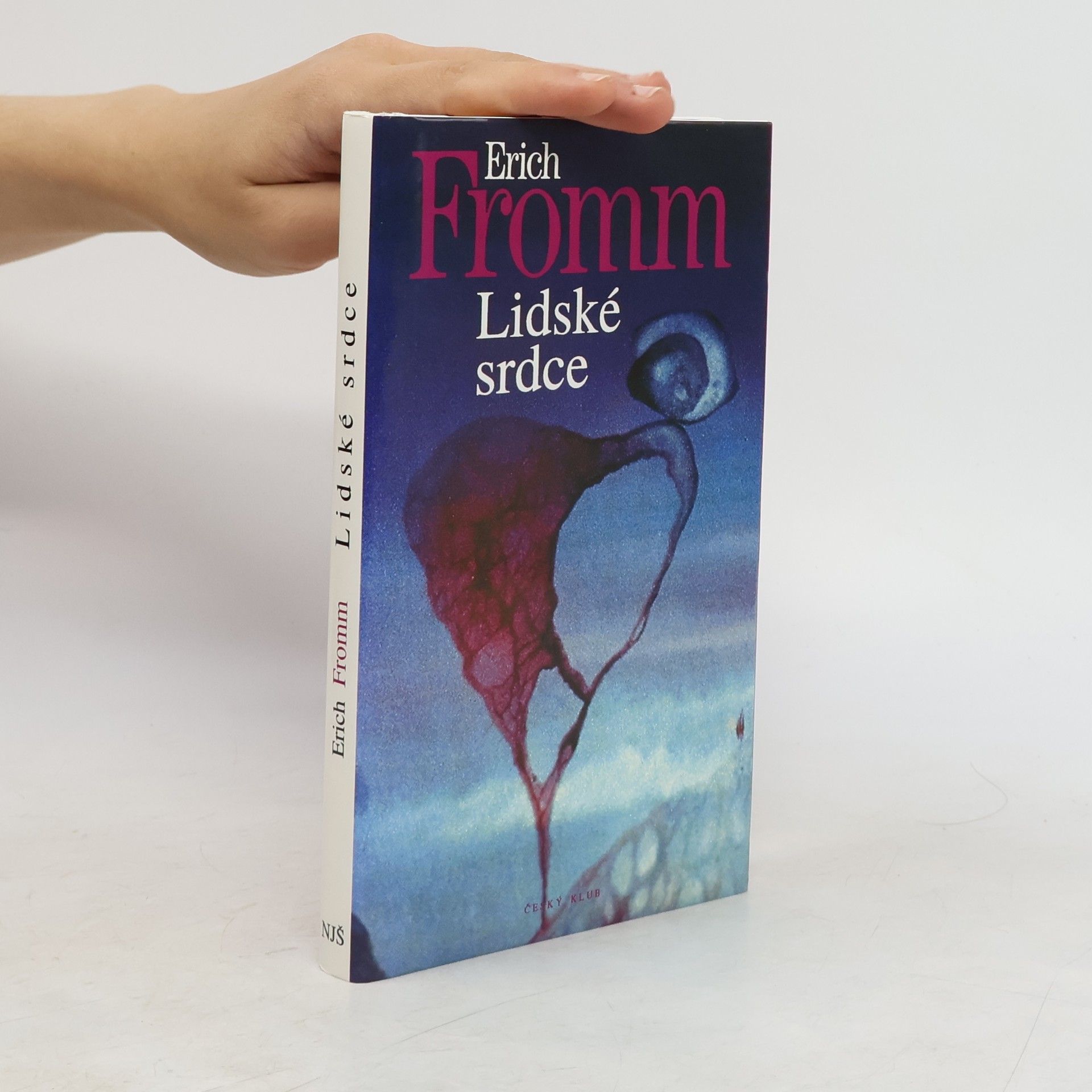 Erich Fromm Lidské srdce