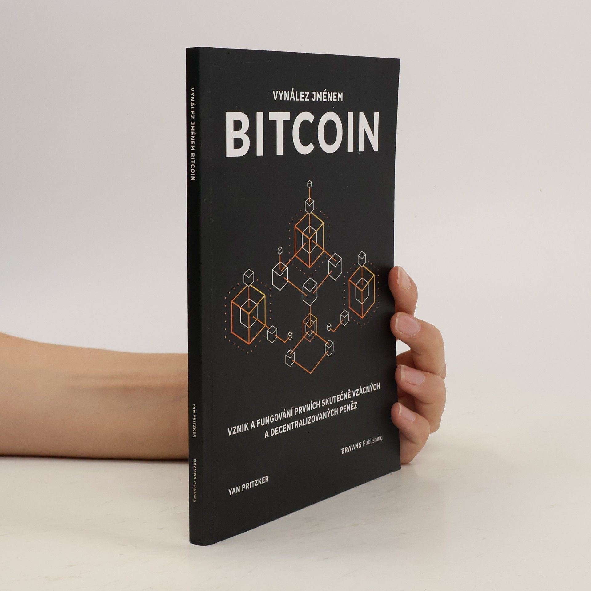 Yan Pritzker Vynález jménem Bitcoin