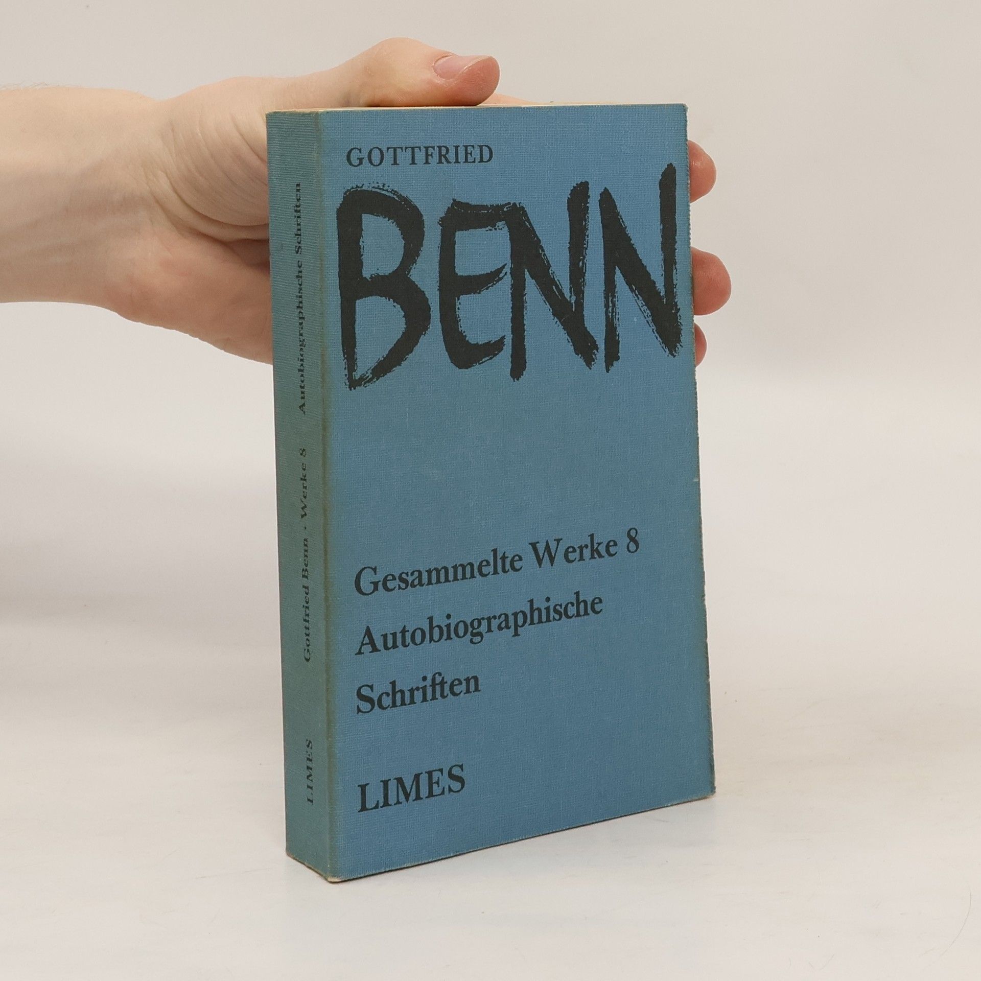Gottfried Benn Gesammelte Werke 8. Autobiographische Schriften