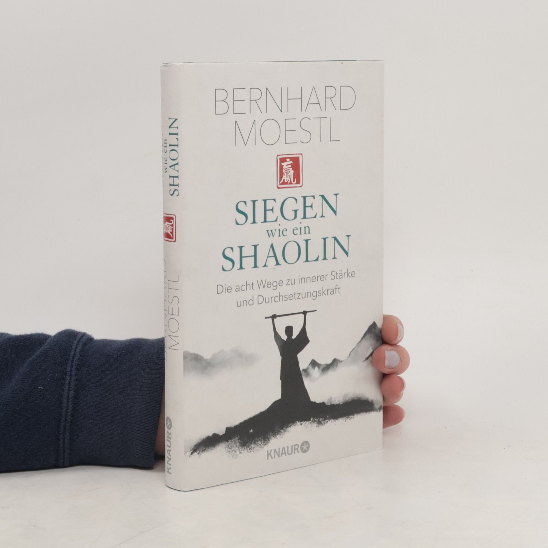 Bernhard Moestl Siegen wie ein Shaolin