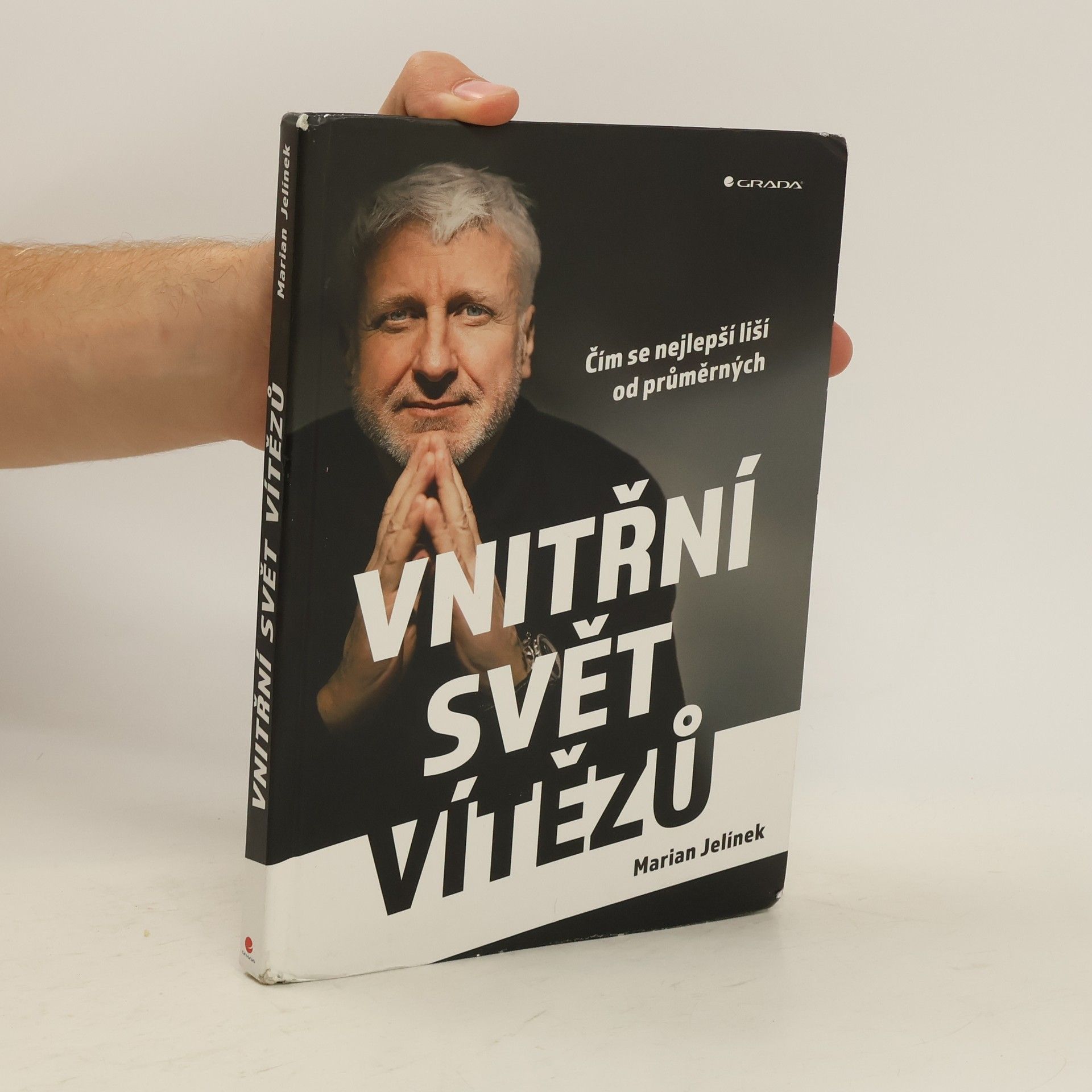 Marian Jelínek Vnitřní svět vítězů : čím se nejlepší liší od průměrných