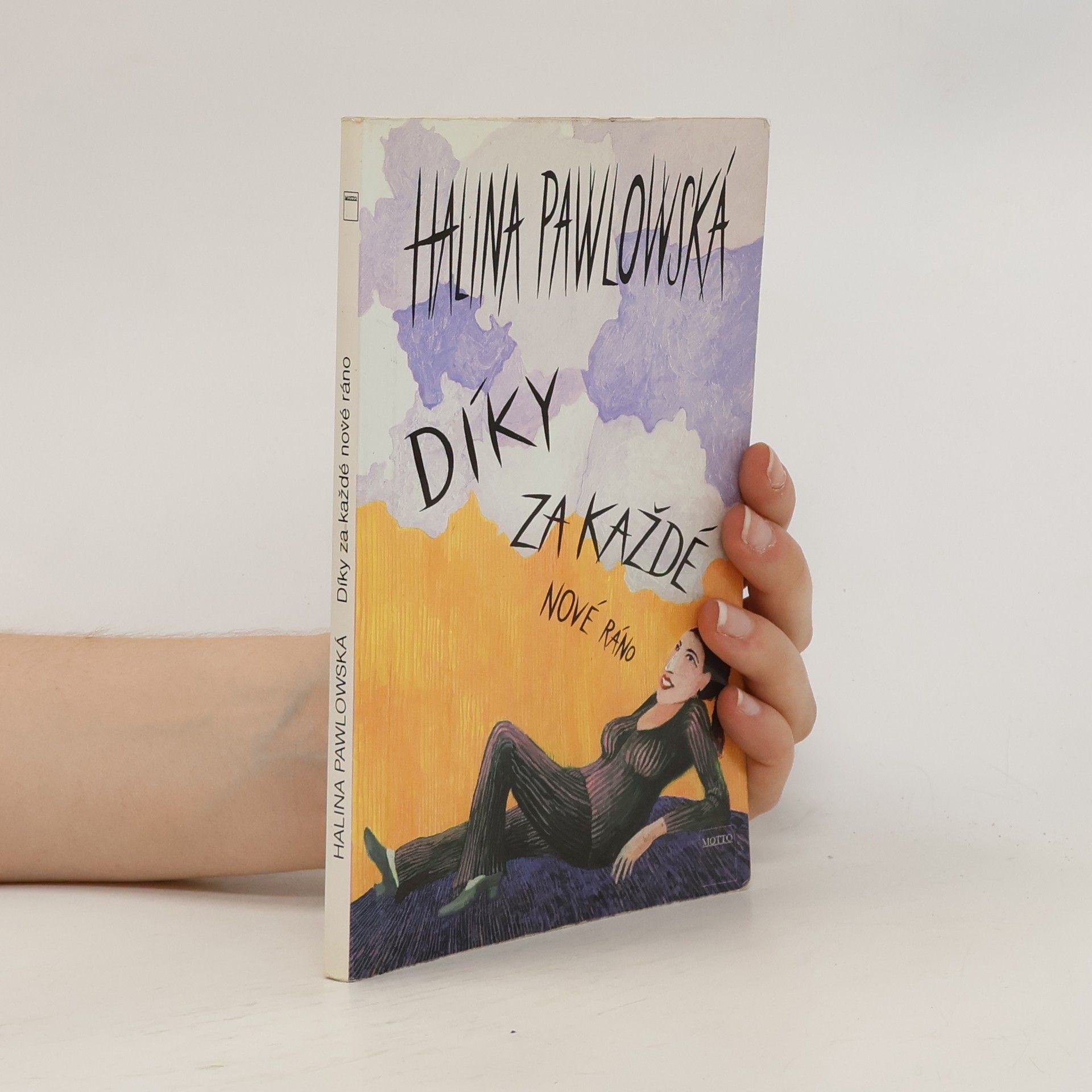 Halina Pawlowská Díky za každé nové ráno