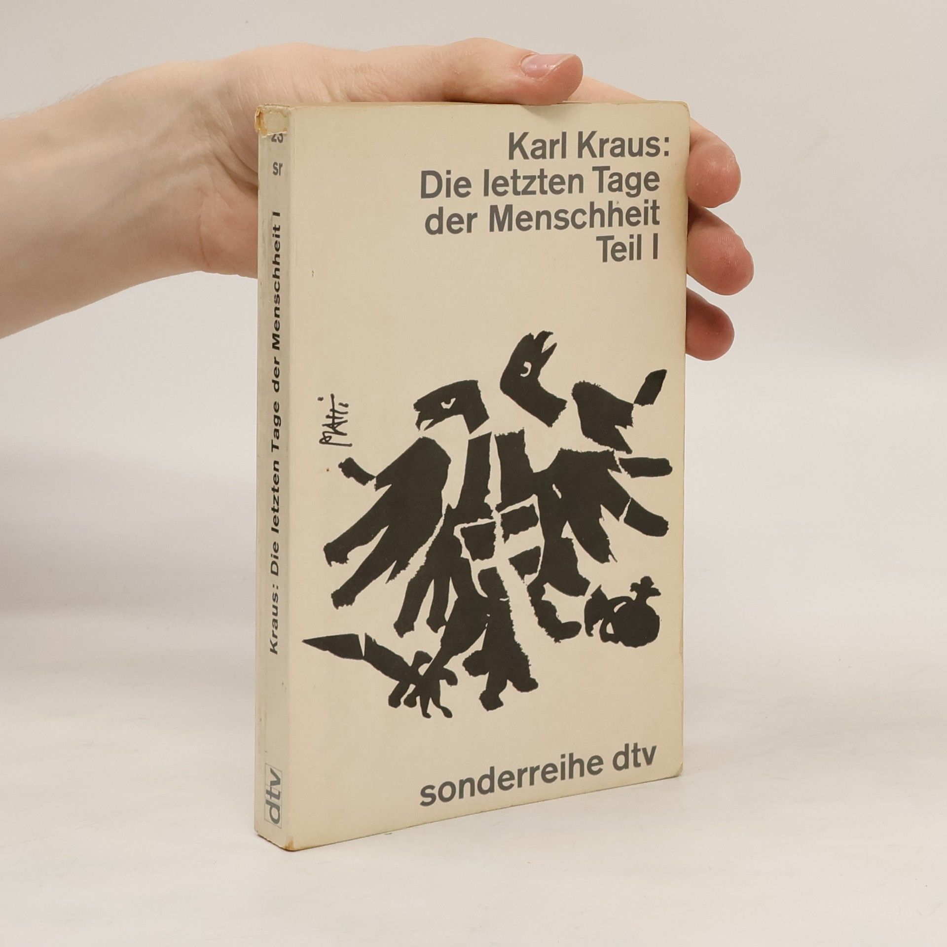 Karl Kraus Die letzten Tage der Menschheit I