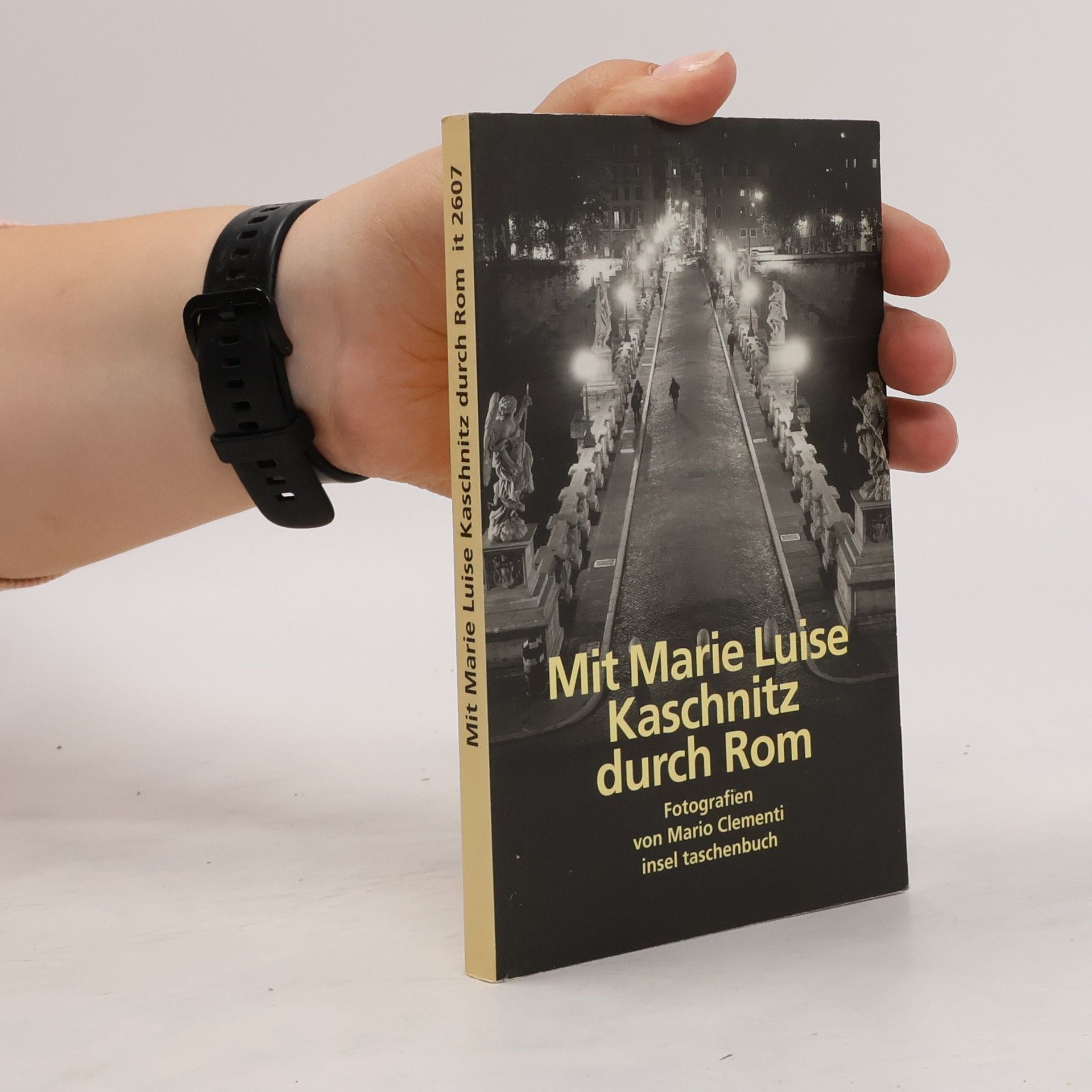 Marie Luise Kaschnitz Mit Marie Luise Kaschnitz durch Rom