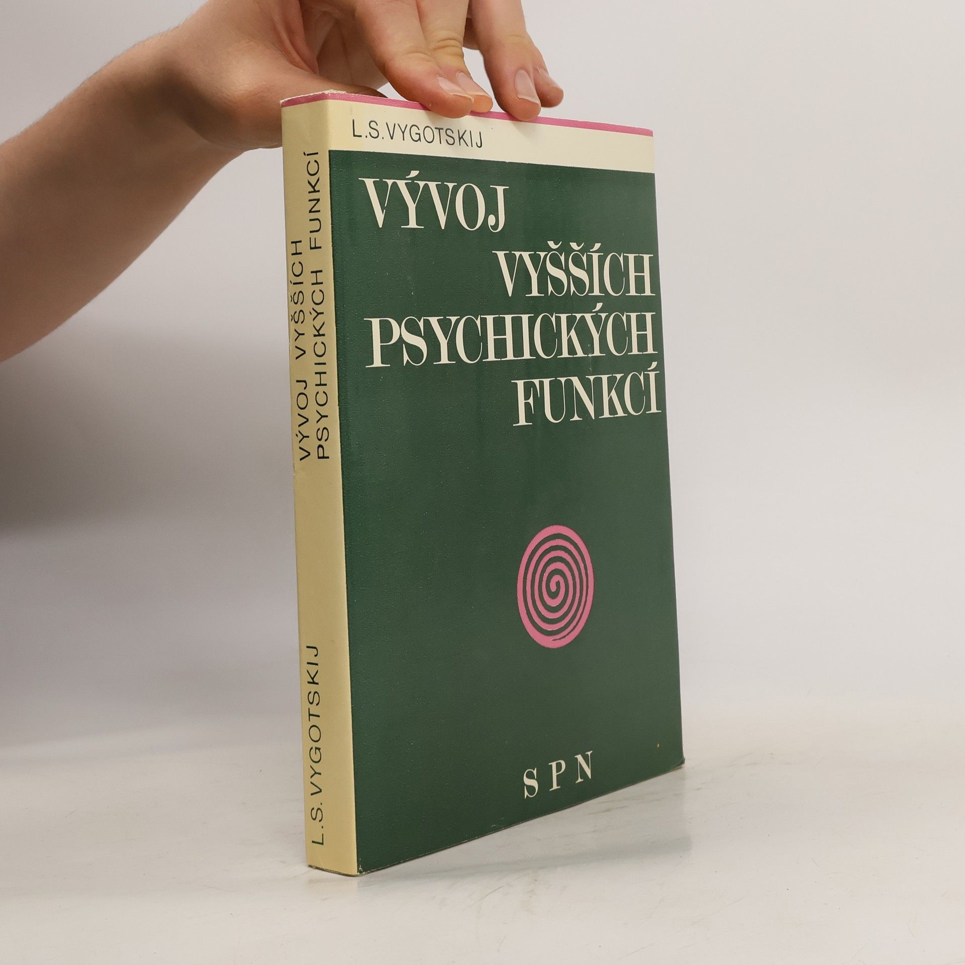L. S. Vygotskij Vývoj vyšších psychických funkcí
