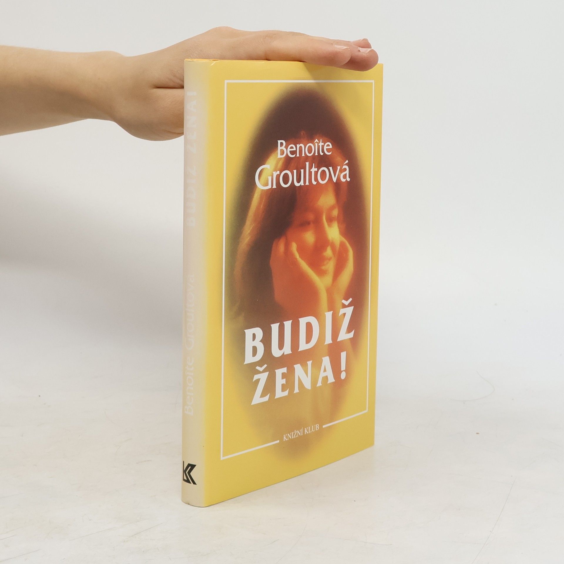 Benoîte Groult Budiž žena!