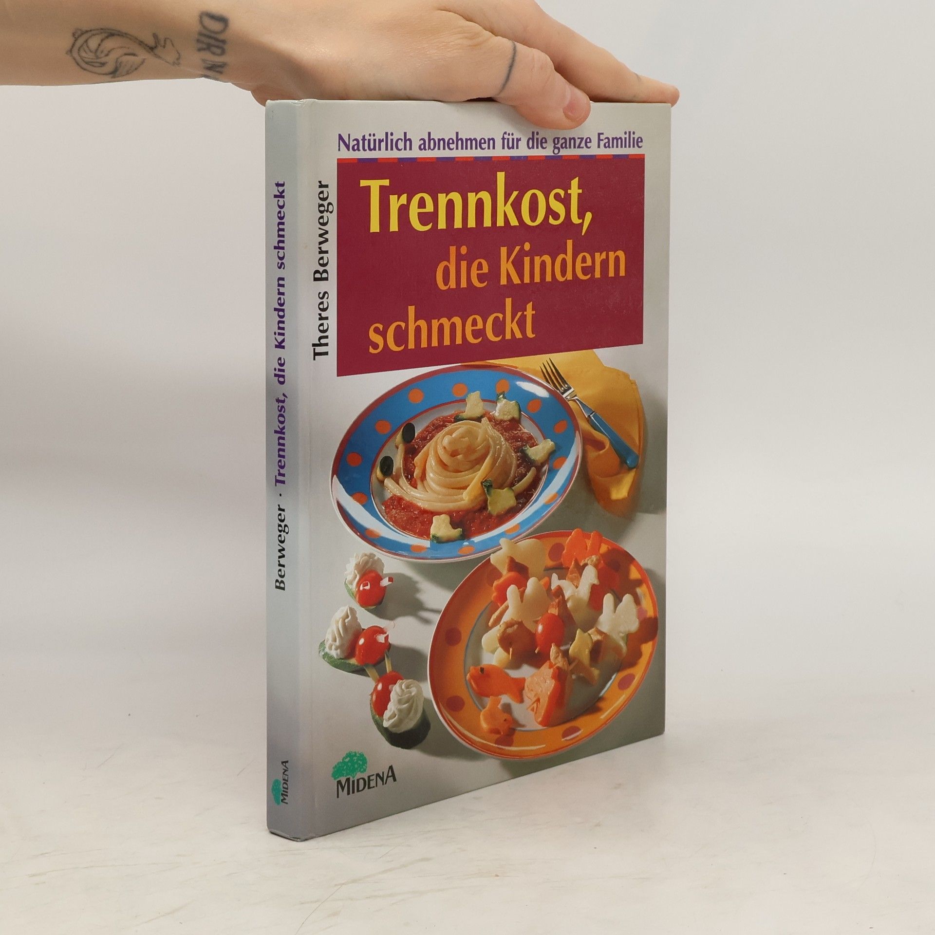 Theres Berweger Trennkost, die Kindern schmeckt